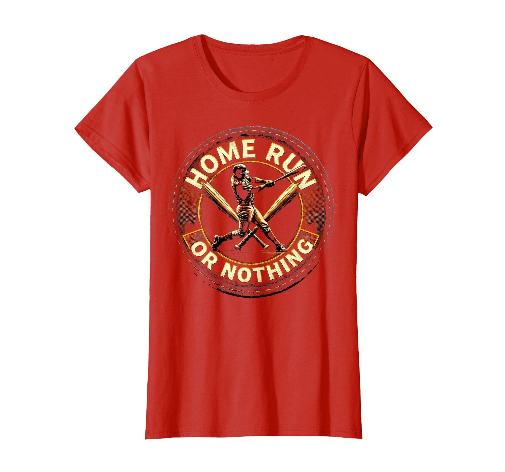 Home Run Or Nothing Baseball Fan T-Shirt - Fun Novelty Design Men Women - T-Shirt, Sweatshirt, Hoodie