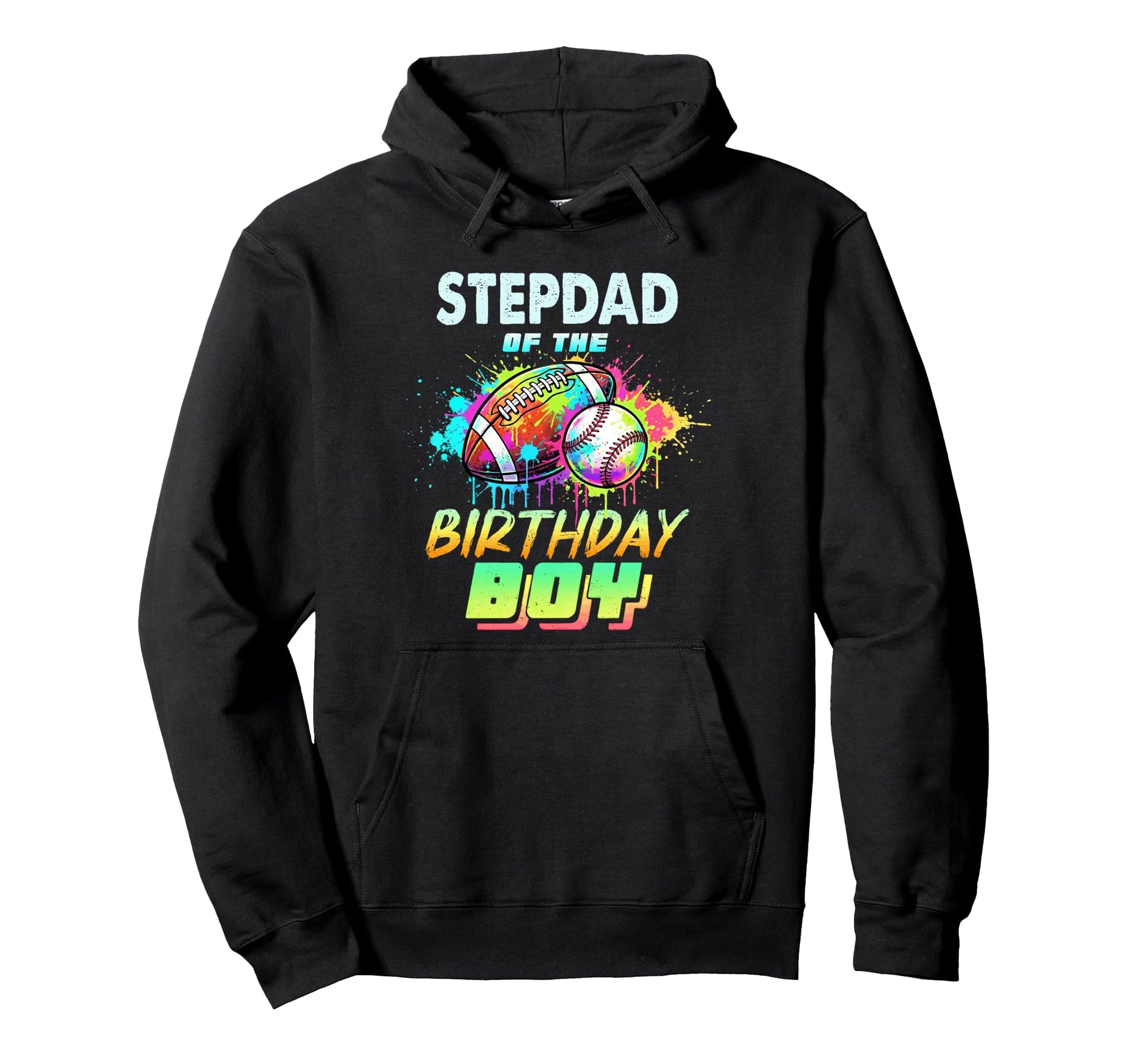 Stepdad Birthday Baseball Football Hoodie - Novelty Apparel Men Women - T-Shirt, Sweatshirt, Hoodie