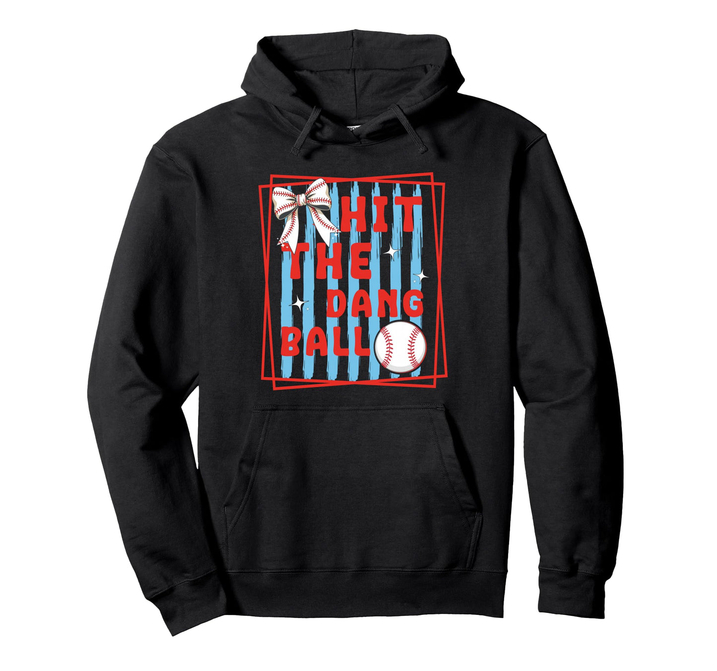 Hit Dang Ball Funny Baseball Hoodie - Casual Everyday Wear Men Women - T-Shirt, Sweatshirt, Hoodie