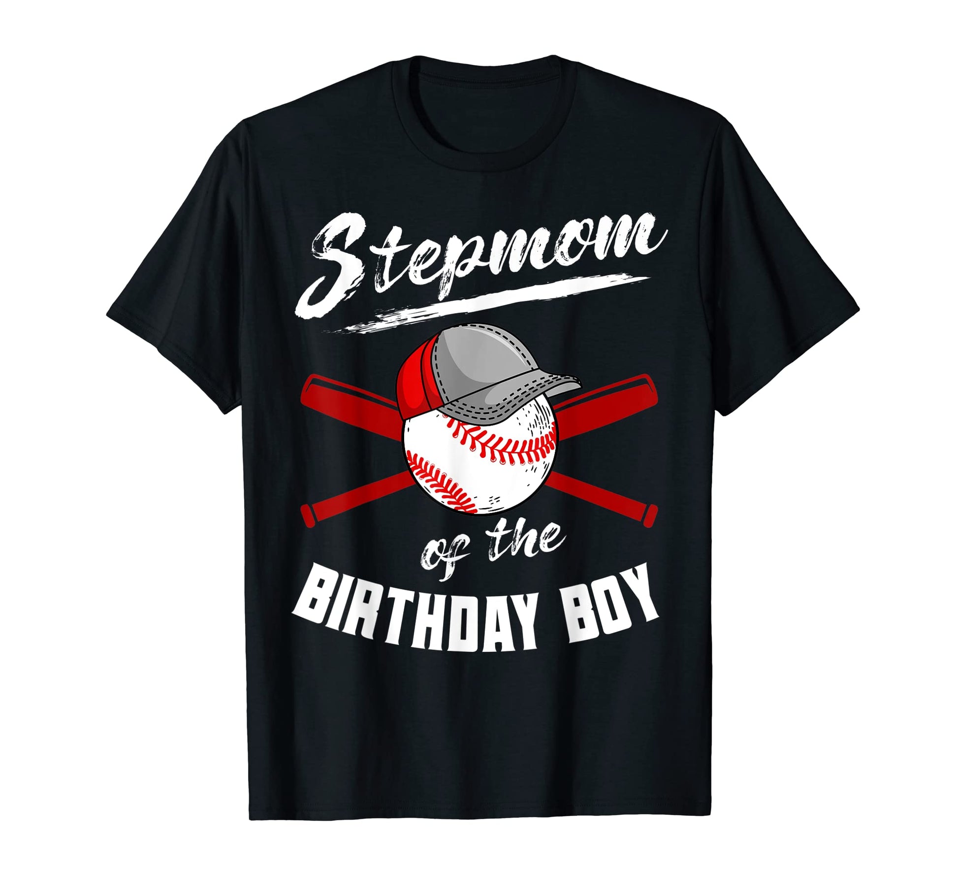 Stepmom Birthday Baseball Bday T-Shirt - Casual Everyday Wear Men Women - T-Shirt, Sweatshirt, Hoodie