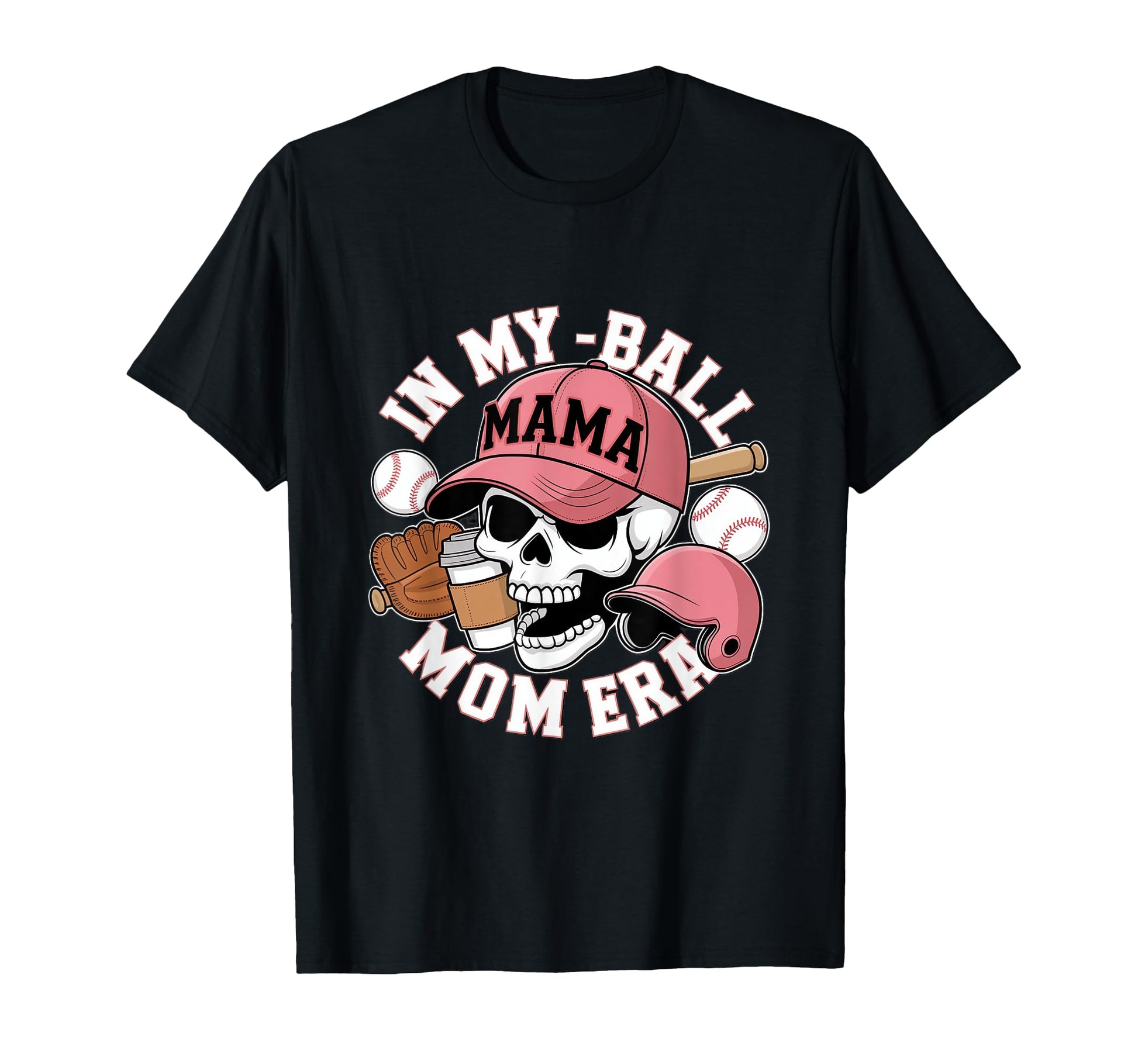 My Ball Mama Mom Era Skull Cap T-Shirt - Aesthetic Graphic Men Women - T-Shirt, Sweatshirt, Hoodie