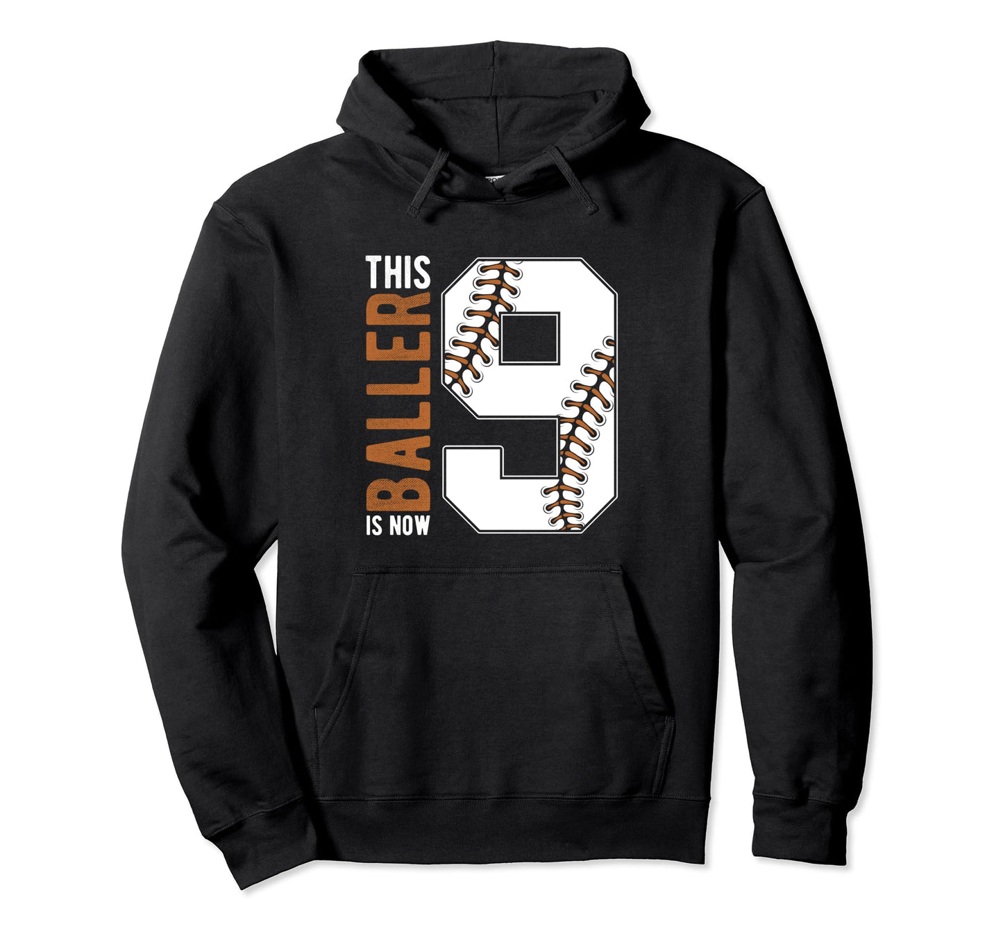 This Baller Is Now 9Th Birthday Baseball Hoodie - Streetwear Style Unisex - T-Shirt, Sweatshirt, Hoodie