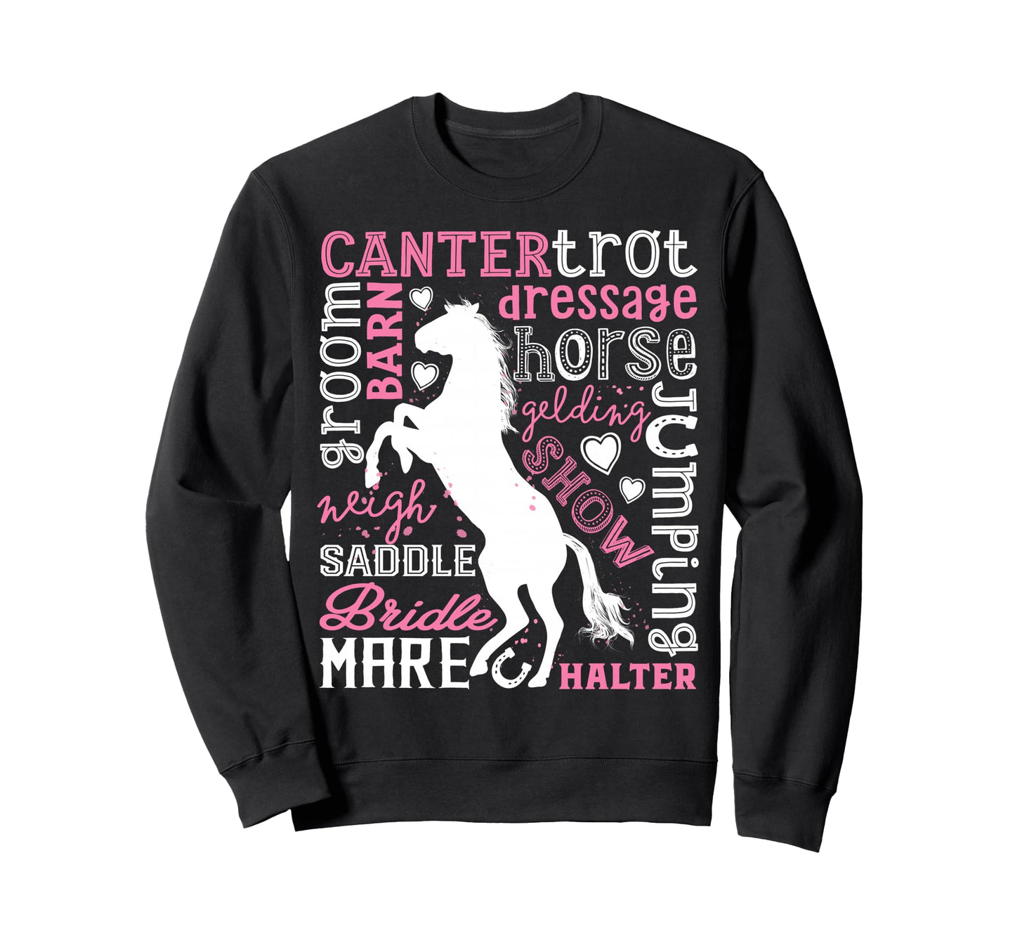 Horse Typography Word Art Horseback Sweatshirt - Graphic Print Unisex - T-Shirt, Sweatshirt, Hoodie