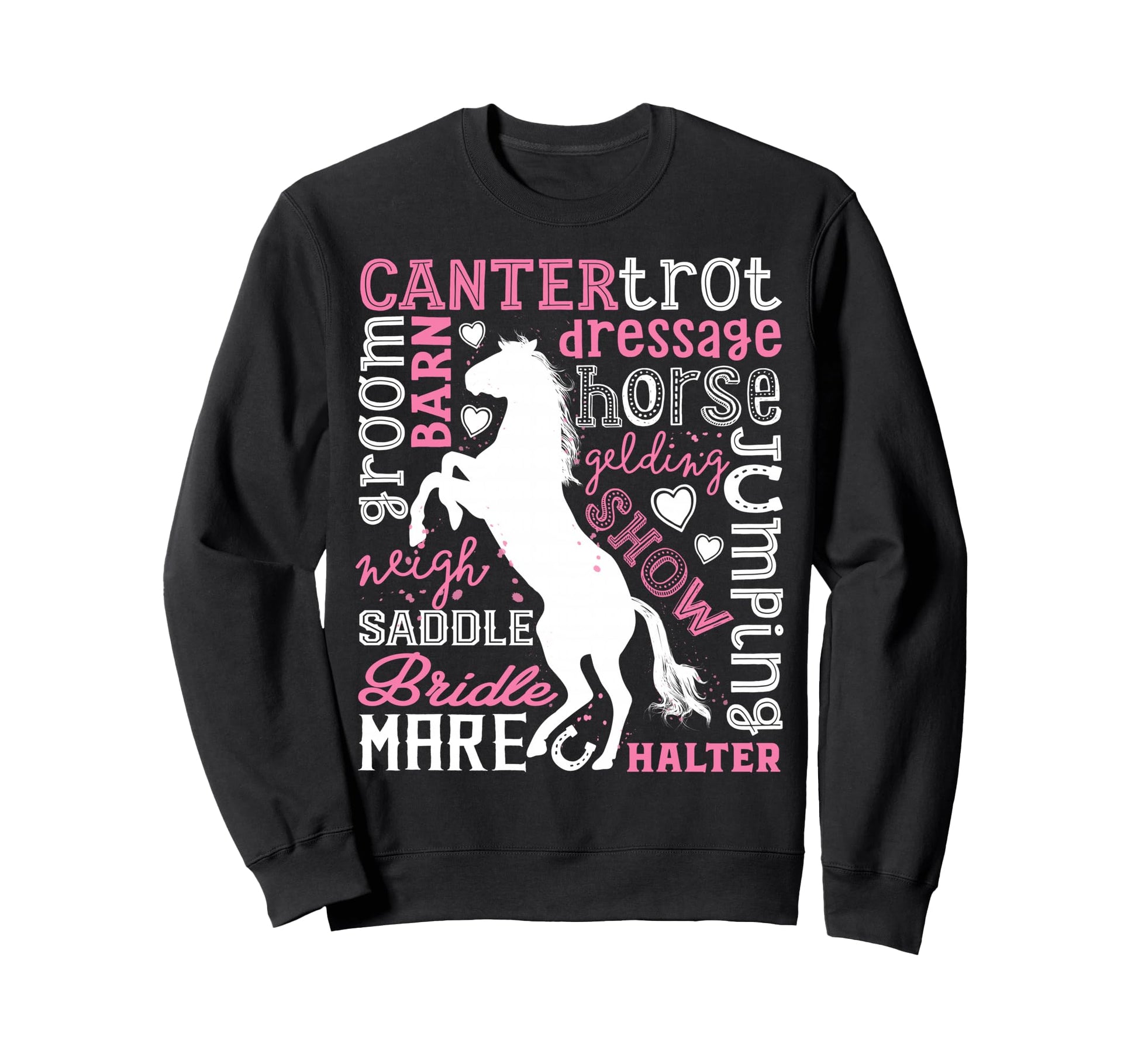 Horse Typography Word Art Horseback Sweatshirt - Graphic Print Unisex - T-Shirt, Sweatshirt, Hoodie