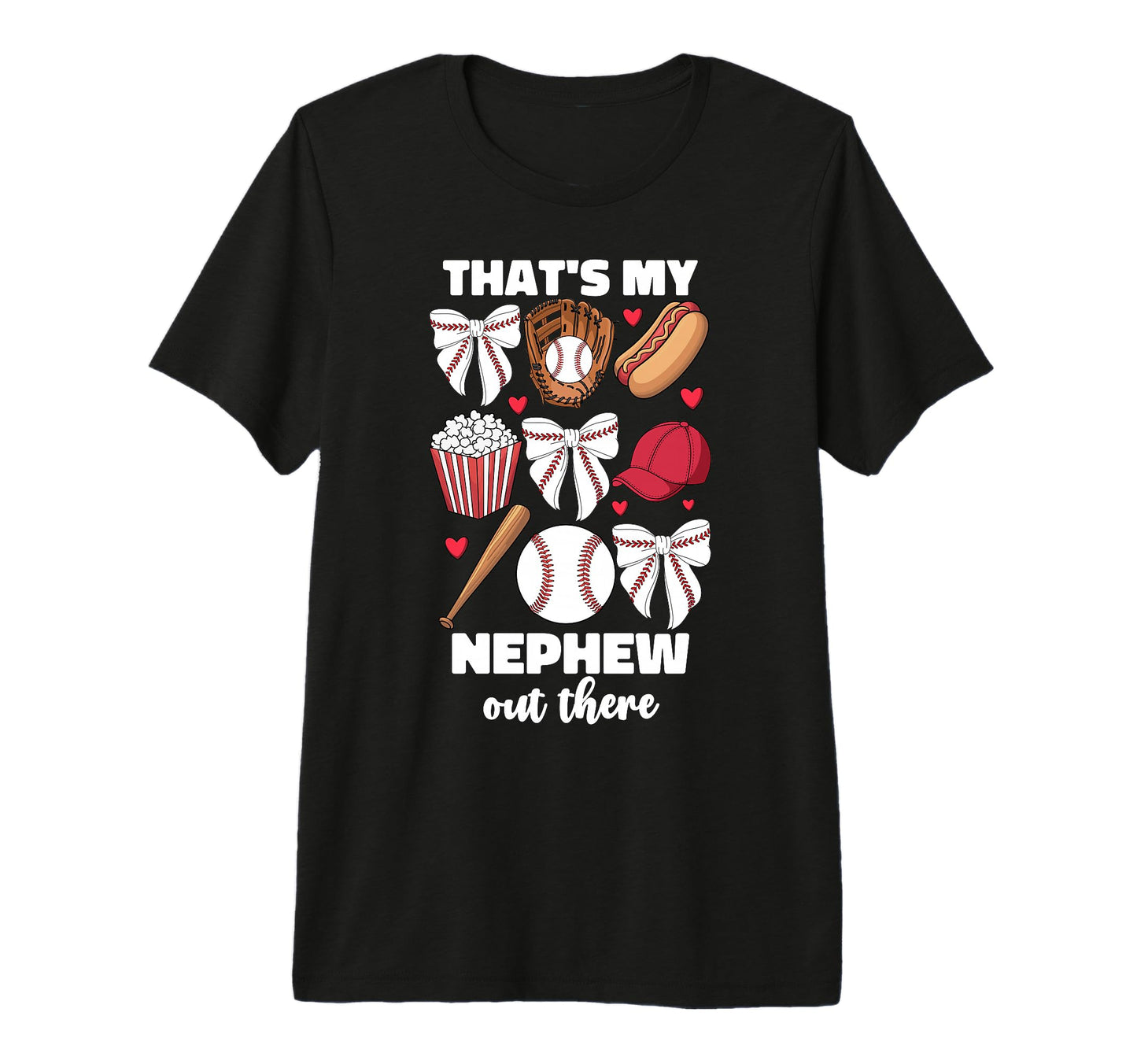 Thats My Nephew Out There Baseball T-Shirt - Streetwear Style for Adults - T-Shirt, Sweatshirt, Hoodie