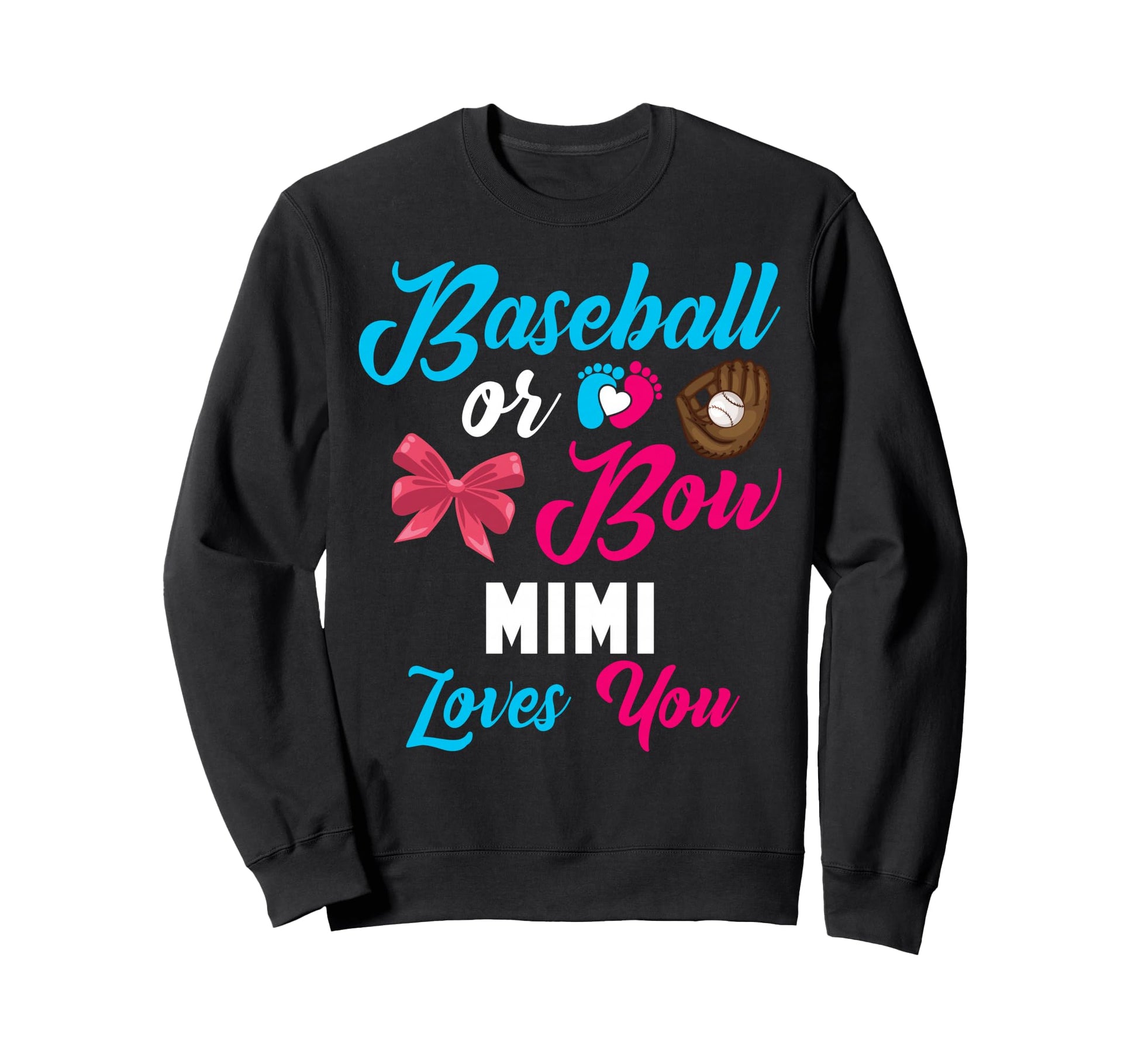 Baseball Or Bow Mimi Loves You Sweatshirt - Unique Graphic Men Women - T-Shirt, Sweatshirt, Hoodie