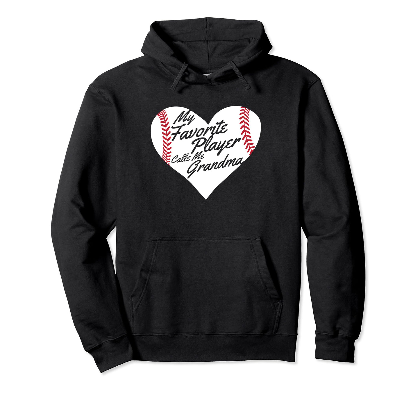 My Favorite Player Calls Me Grandma Hoodie - Streetwear Style Men Women - T-Shirt, Sweatshirt, Hoodie