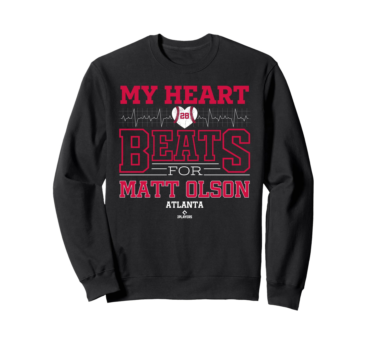 My Heart Beats Matt Olson Atlanta Sweatshirt - Streetwear Style Men Women - T-Shirt, Sweatshirt, Hoodie