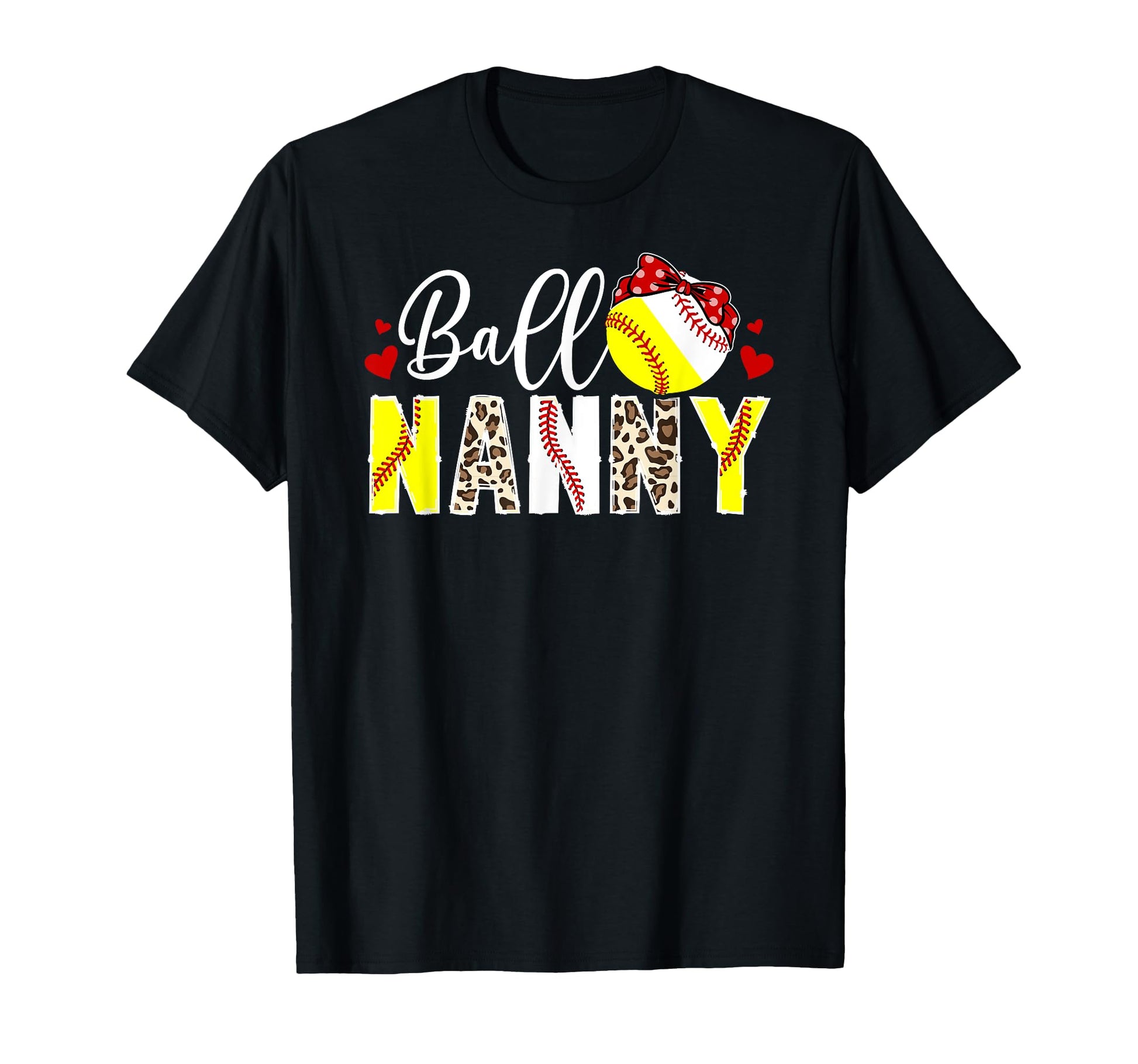 Ball Nanny Leopard Softball Baseball T-Shirt - Graphic Print Men Women - T-Shirt, Sweatshirt, Hoodie