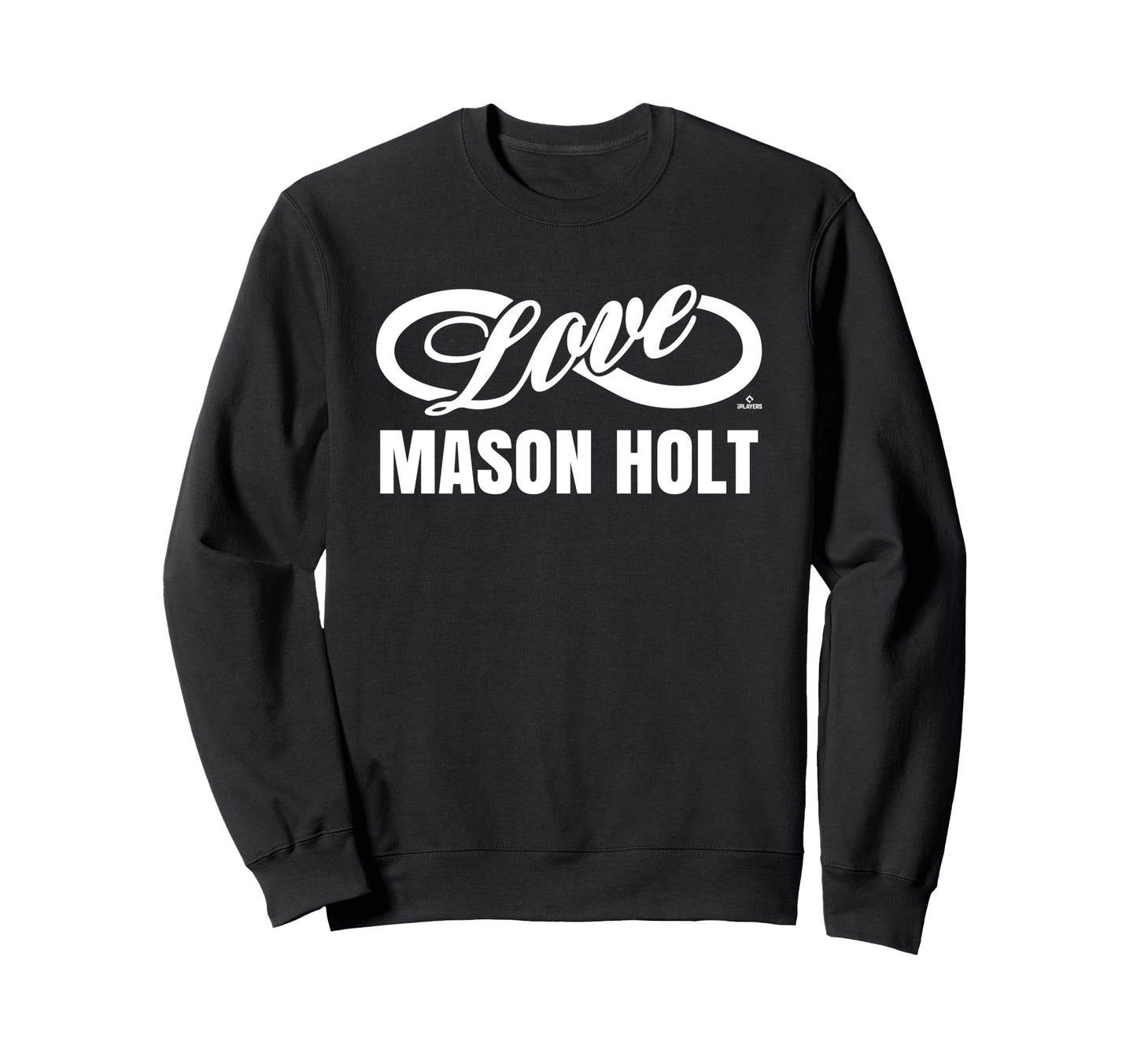 Infinite Love Mason Holt Prospect Sweatshirt - Novelty Apparel for Adults - T-Shirt, Sweatshirt, Hoodie