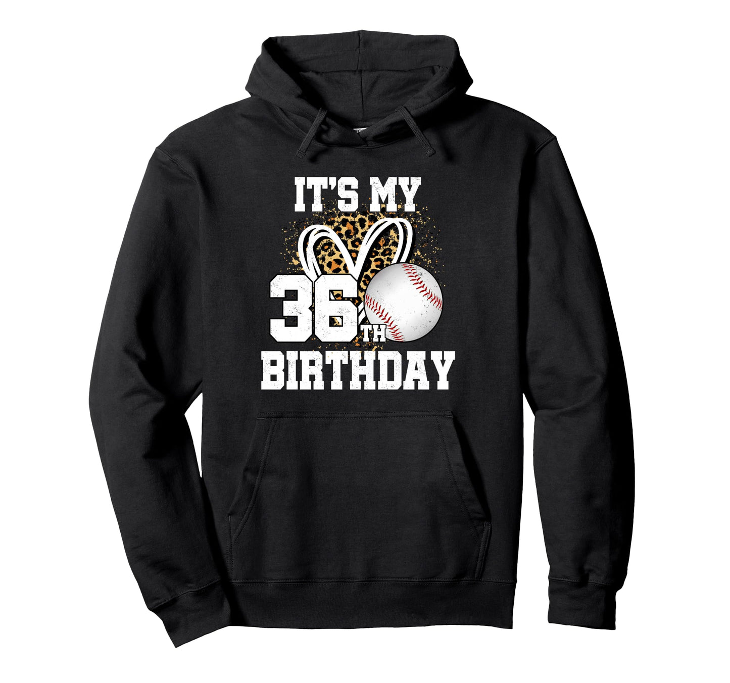 Its My 36Th Birthday Baseball 36 Year Hoodie - Aesthetic Graphic Men Women - T-Shirt, Sweatshirt, Hoodie