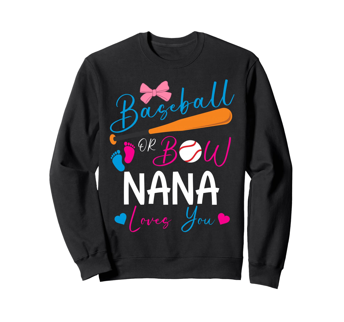 Baseball Or Bow Nana Loves You Sweatshirt - Custom Art Print for Adults - T-Shirt, Sweatshirt, Hoodie