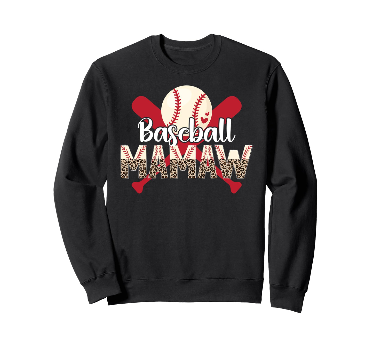 Baseball Mamaw Leopard Mamaw Sweatshirt - Casual Everyday Wear Men Women - T-Shirt, Sweatshirt, Hoodie