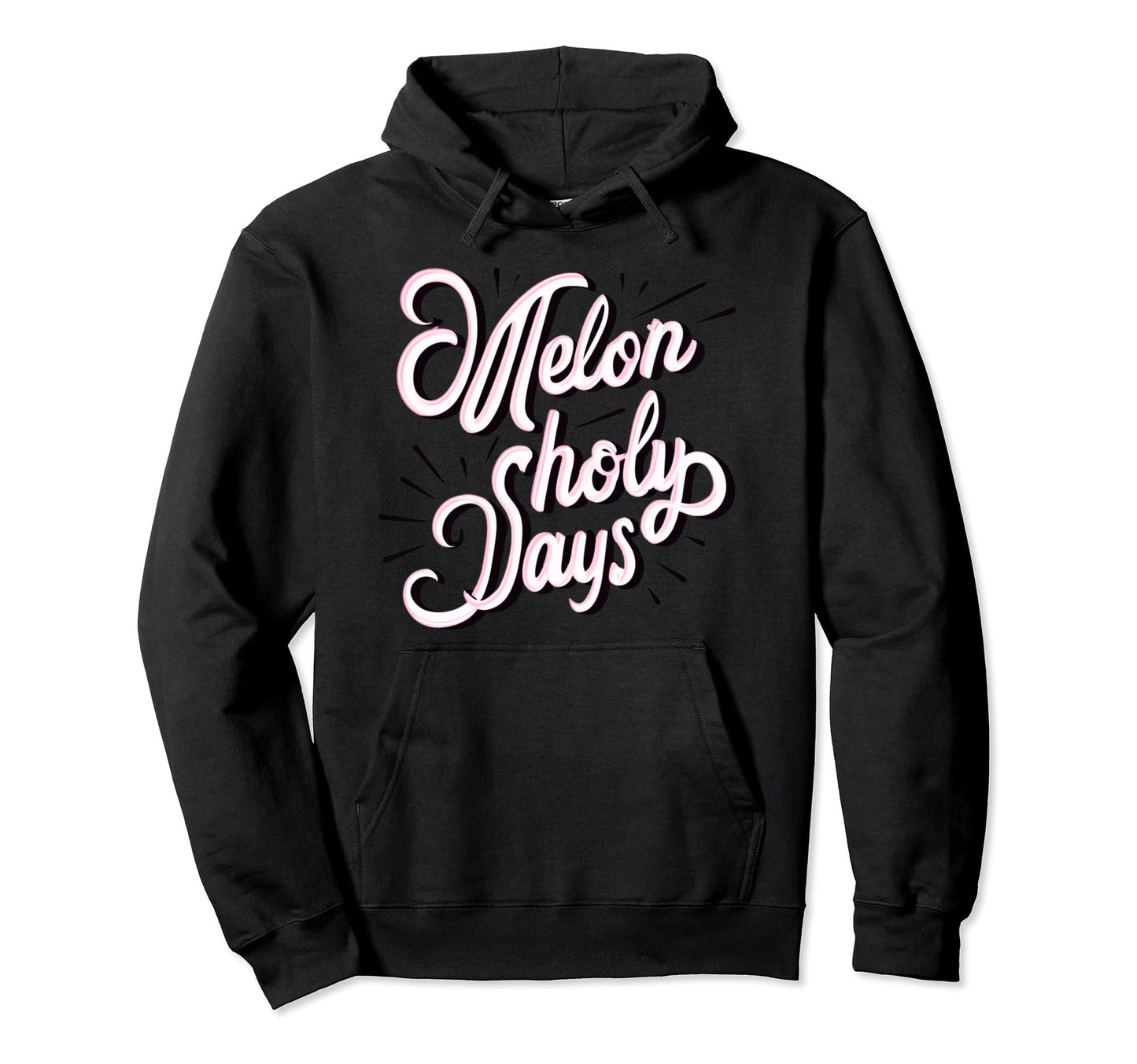 Melon Holy Days Typography Fun Seasonal Hoodie - Novelty Apparel for Adults - T-Shirt, Sweatshirt, Hoodie
