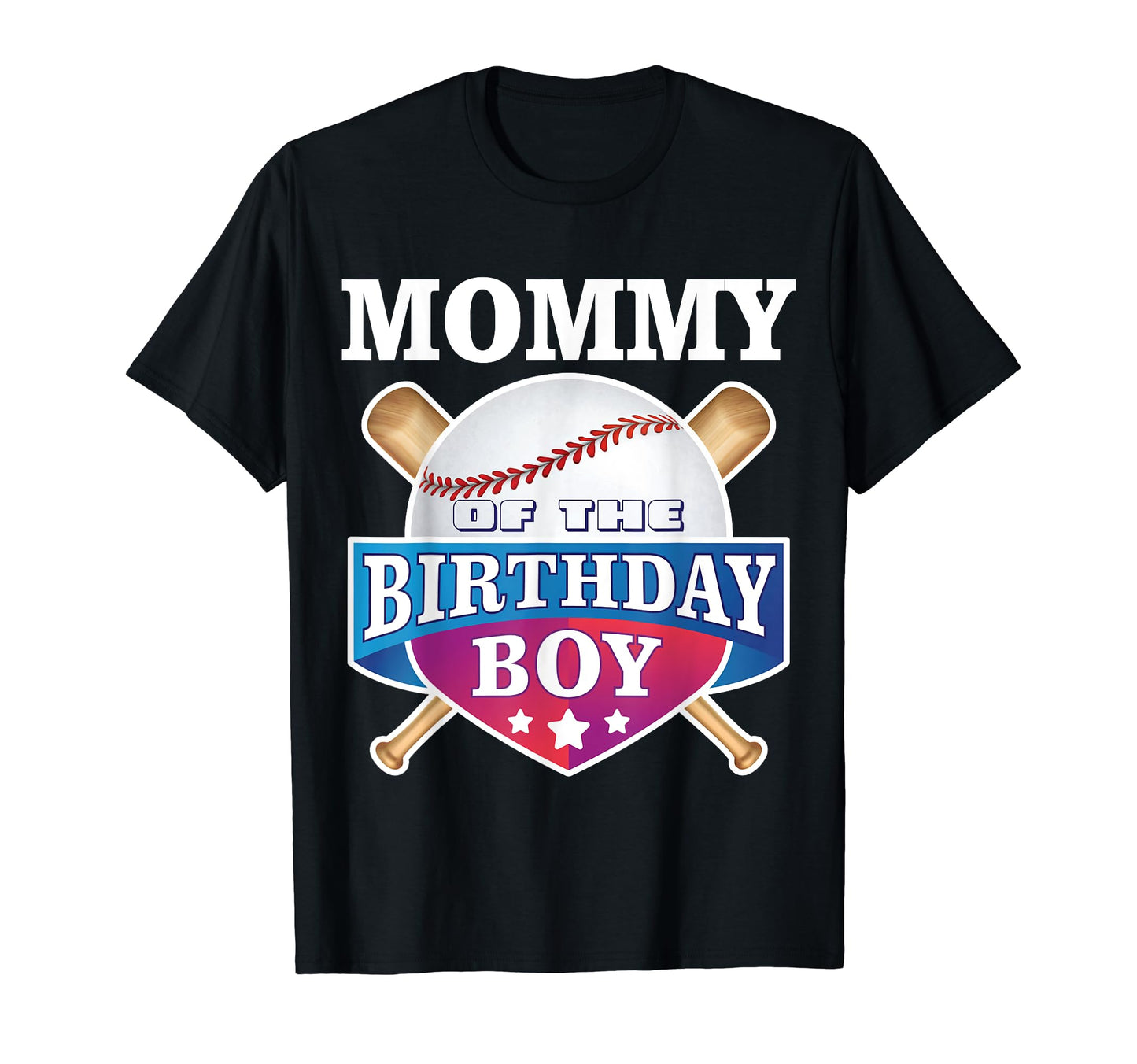 Mommy Birthday Baseball Bday Party T-Shirt - Novelty Apparel for Adults - T-Shirt, Sweatshirt, Hoodie
