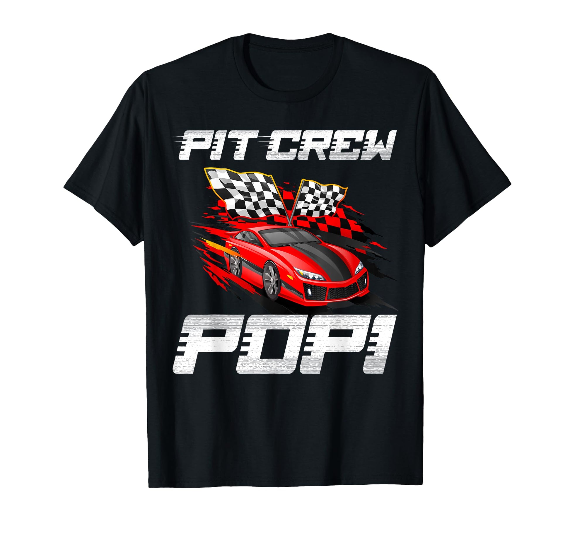 Pit Crew Popi Race Car Birthday T-Shirt - Novelty Apparel for Adults - T-Shirt, Sweatshirt, Hoodie