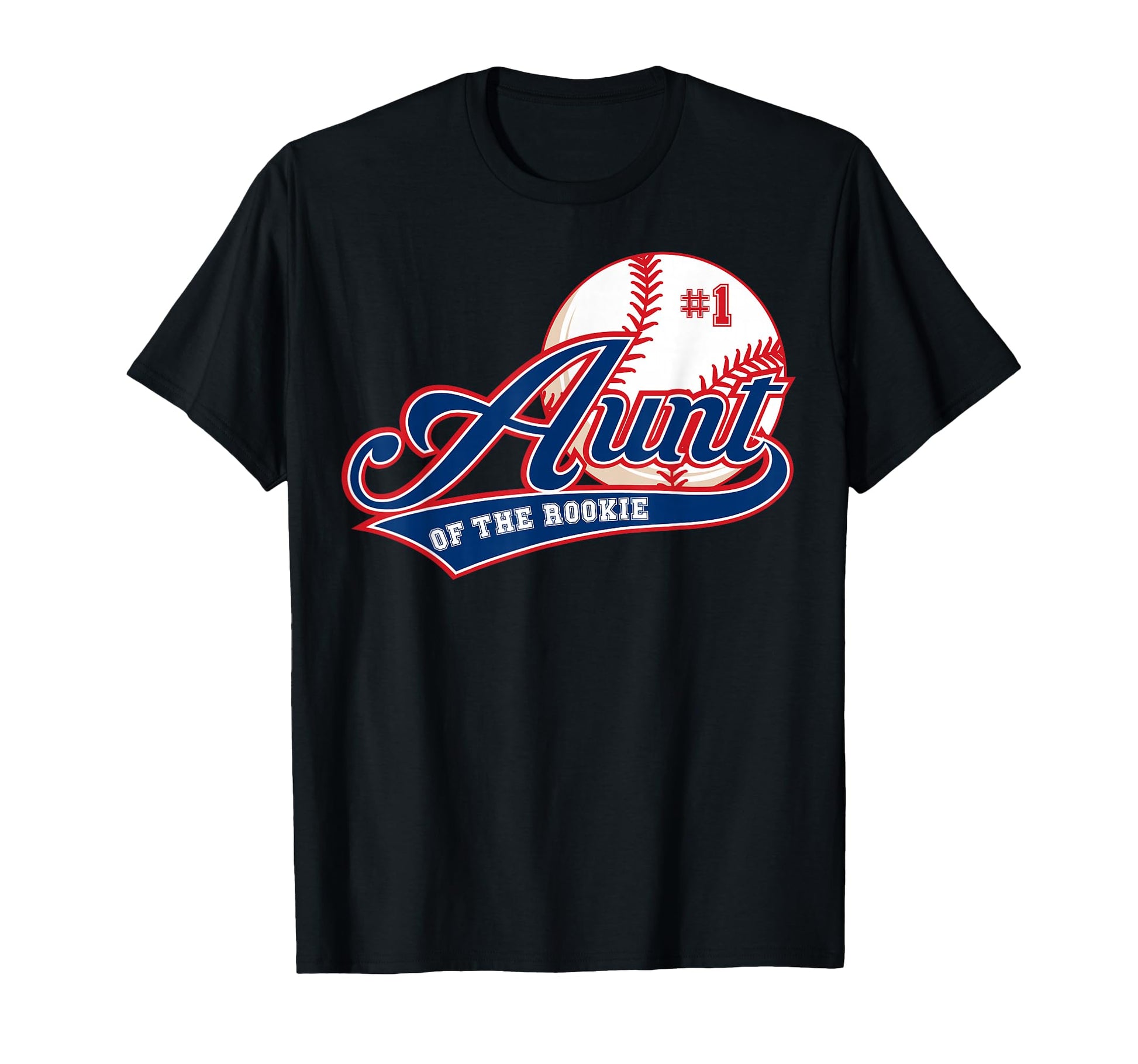 Aunt Rookie Year 1St Birthday Baseball T-Shirt - Graphic Print Men Women - T-Shirt, Sweatshirt, Hoodie