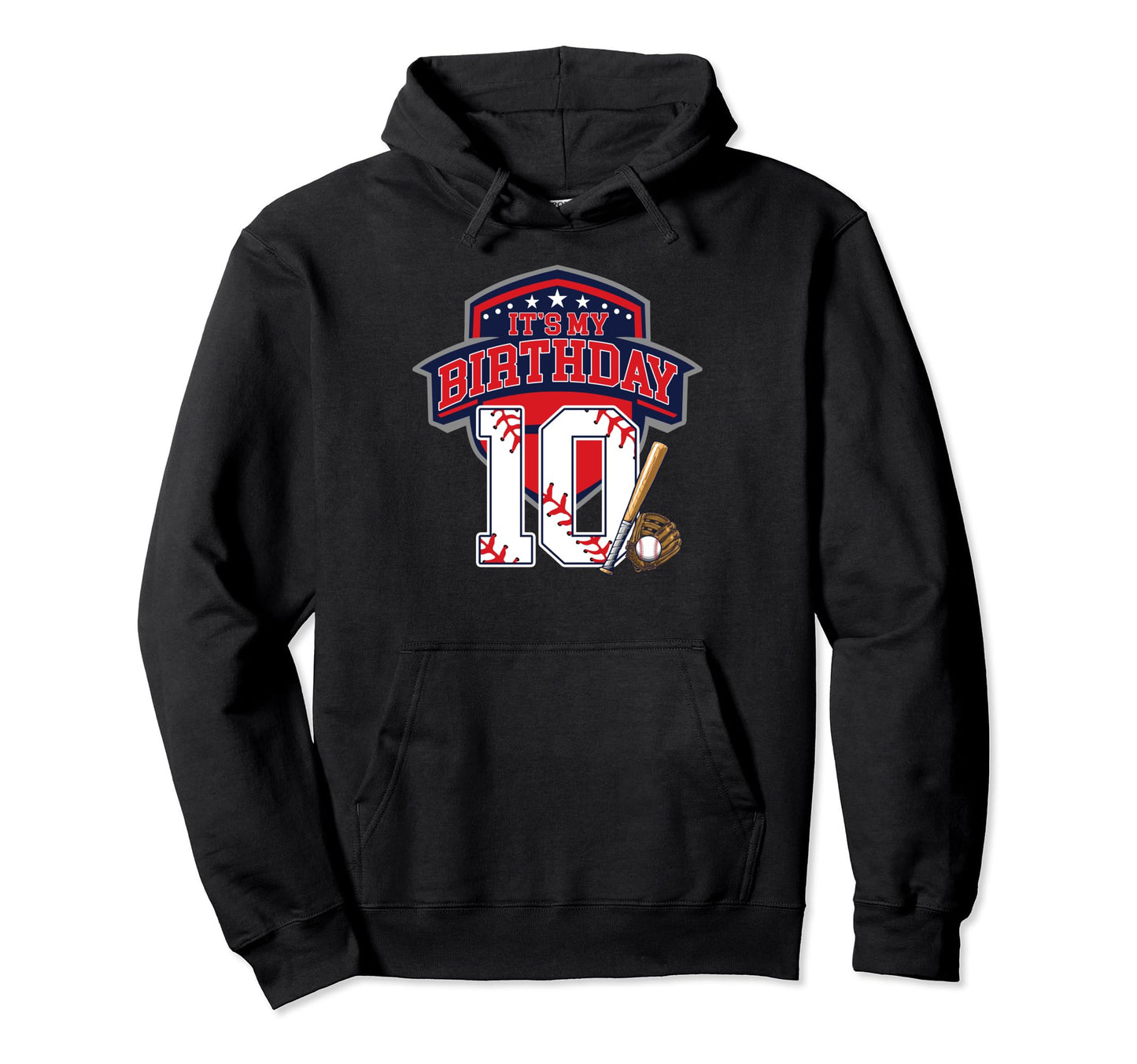 Its My 10Th Baseball Birthday Party Hoodie - Fun Novelty Design Unisex - T-Shirt, Sweatshirt, Hoodie