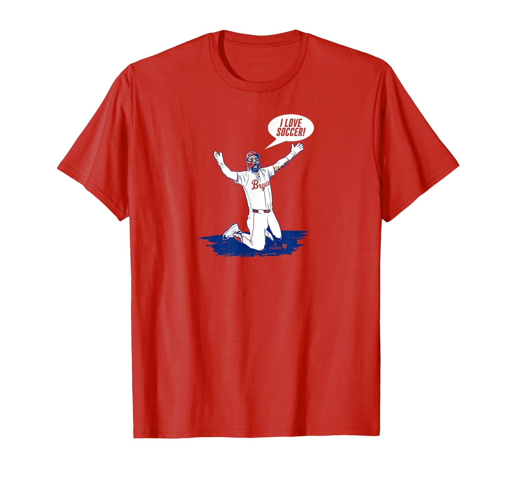 Bryce Harper I Love Soccer T-Shirt - Casual Everyday Wear for Adults - T-Shirt, Sweatshirt, Hoodie