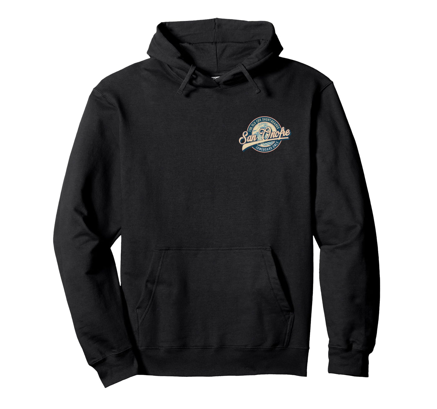 2 Sided San Onofre Longboard Only Wave Hoodie - Trendy Graphic Unisex - T-Shirt, Sweatshirt, Hoodie