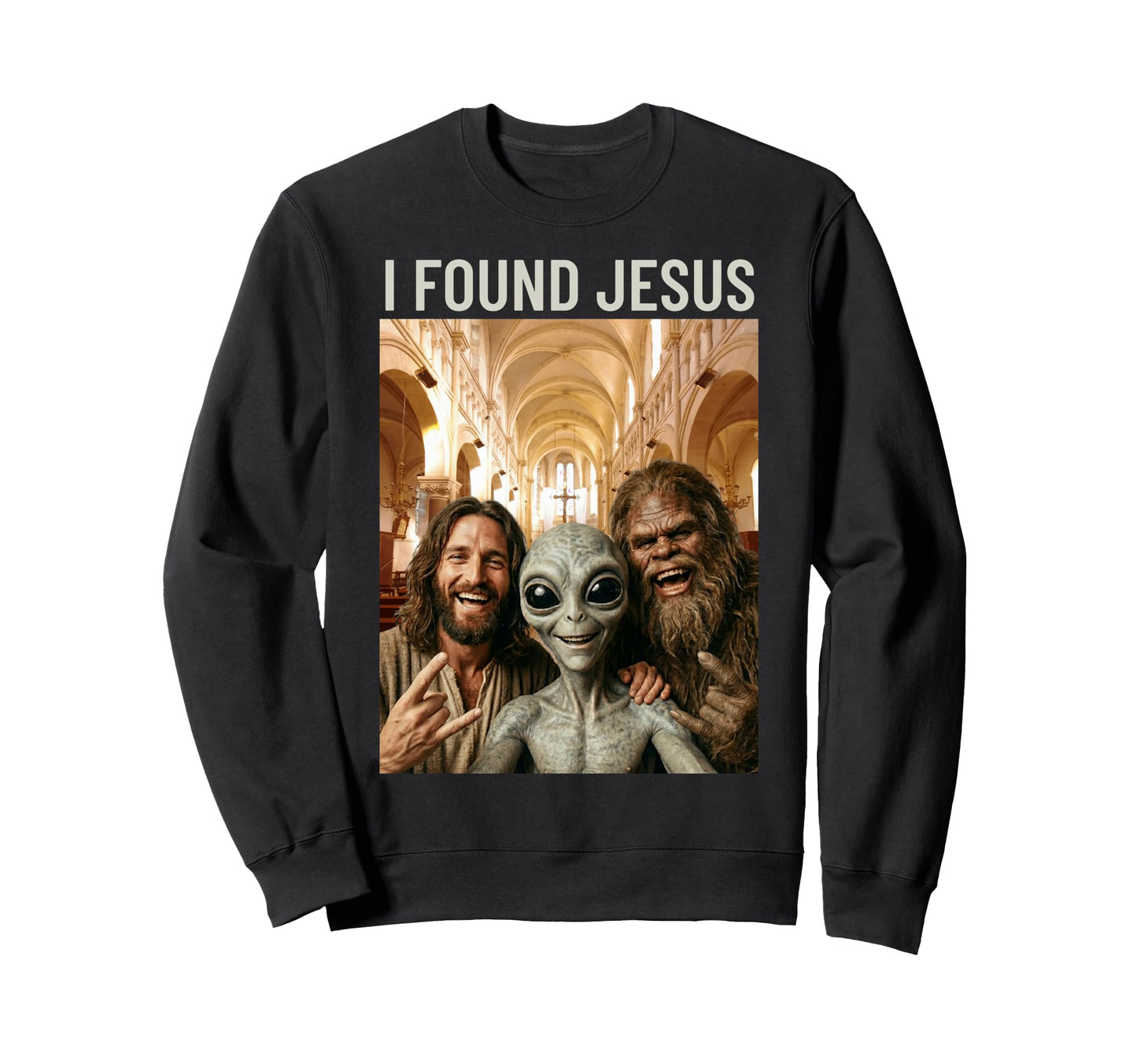 Funny Bigfoot Alien Jesus Rock Sweatshirt - Streetwear Style Men Women - T-Shirt, Sweatshirt, Hoodie
