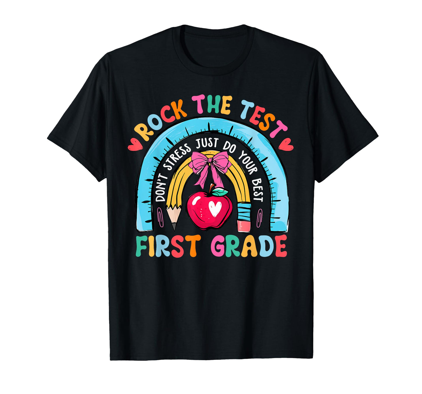 1St Grade Teacher Rock Test Day First T-Shirt - Graphic Print Men Women - T-Shirt, Sweatshirt, Hoodie