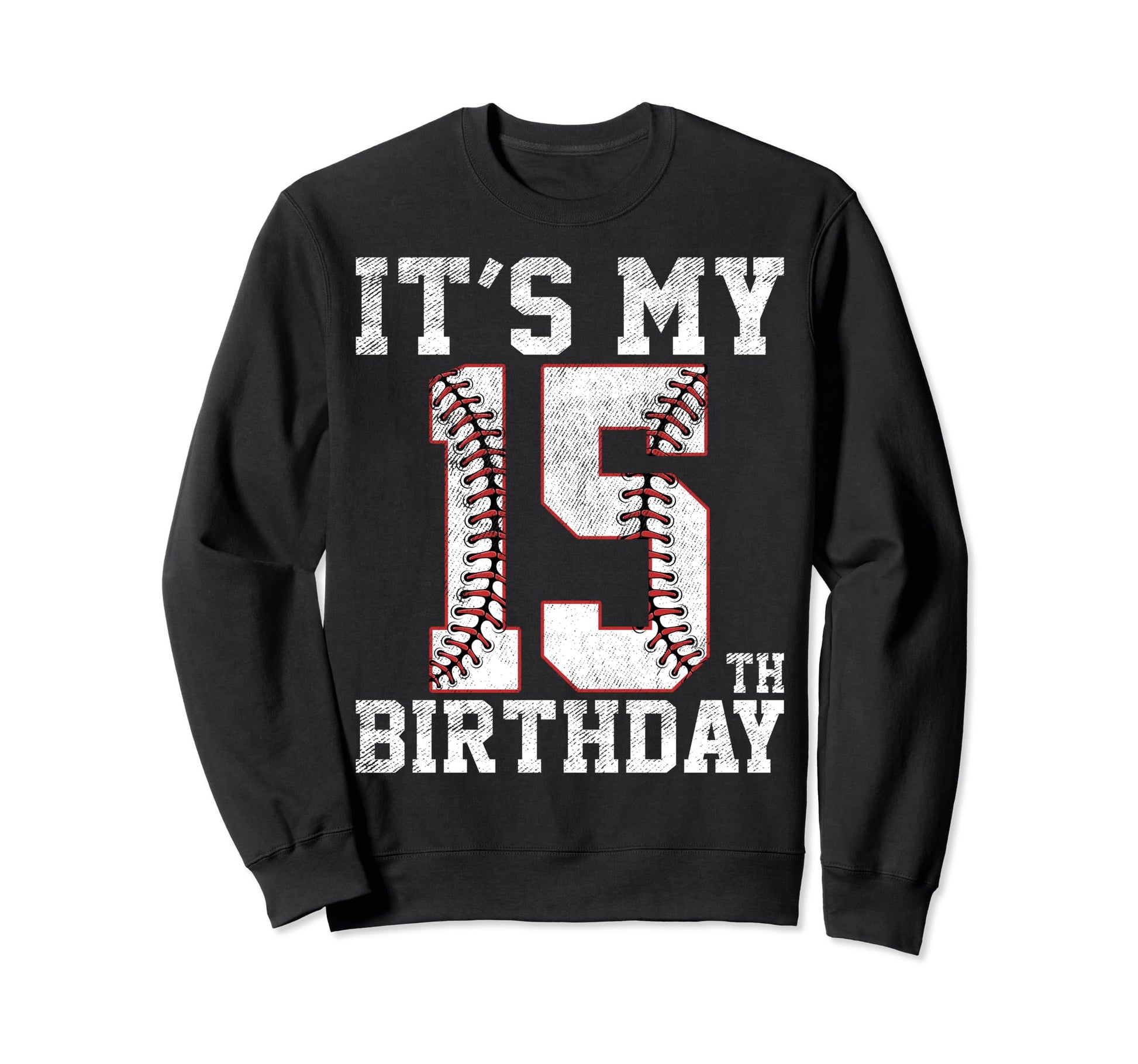 15Th Birthday Baseball Party Sweatshirt - Casual Everyday Wear for Adults - T-Shirt, Sweatshirt, Hoodie