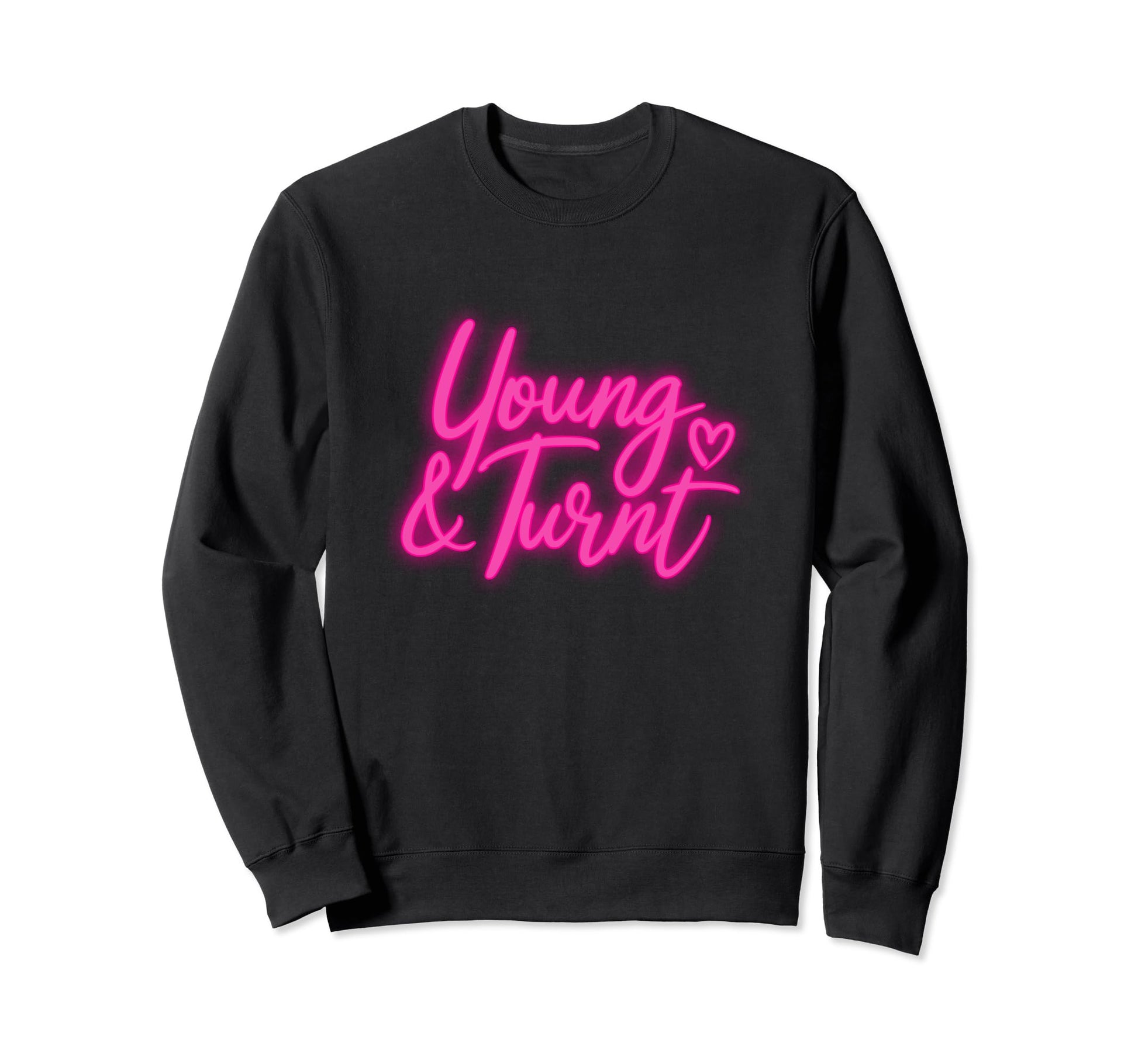 Young Turnt Y2K Aesthetic Rave Sweatshirt - Custom Art Print Men Women - T-Shirt, Sweatshirt, Hoodie