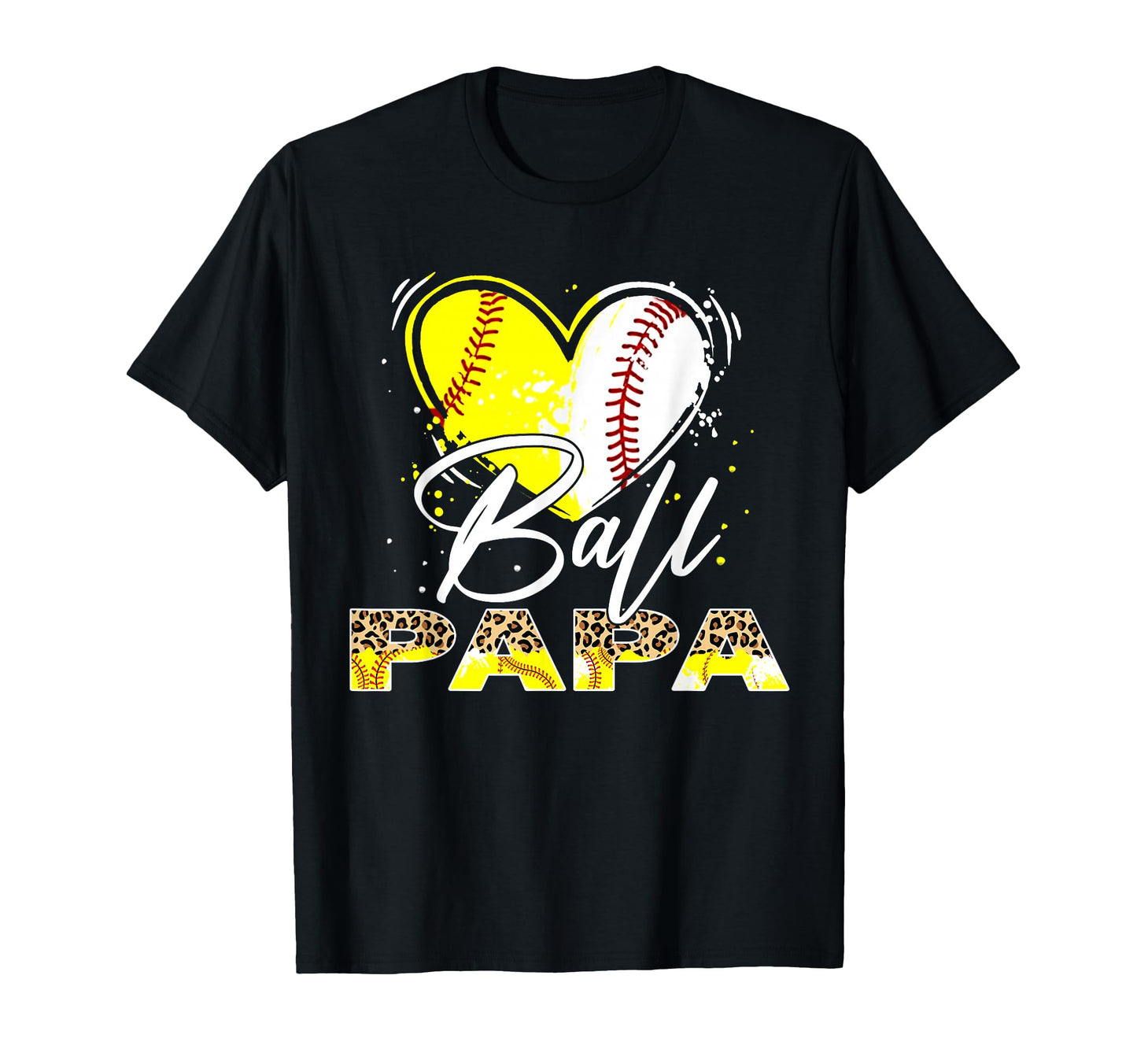 Ball Papa Leopard Baseball Softball T-Shirt - Streetwear Style Men Women - T-Shirt, Sweatshirt, Hoodie