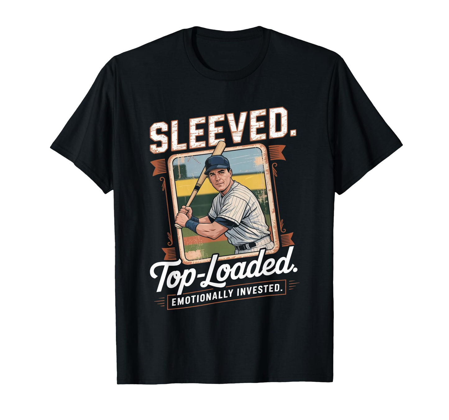 Sleeved Loaded Baseball Card Collector T-Shirt - Graphic Print Men Women - T-Shirt, Sweatshirt, Hoodie