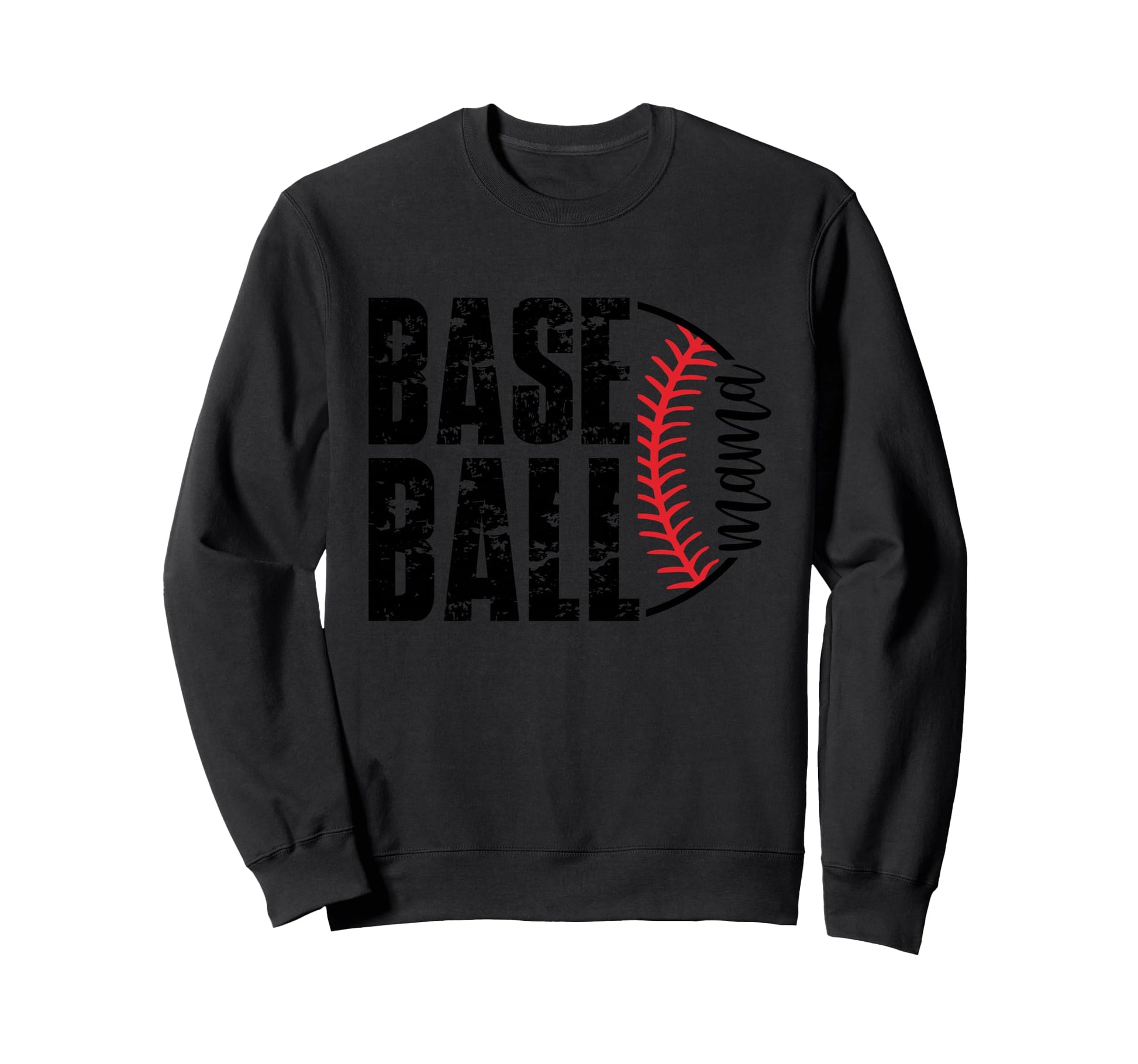 Baseball Mama Baseball Mama Sweatshirt - Casual Everyday Wear Unisex - T-Shirt, Sweatshirt, Hoodie