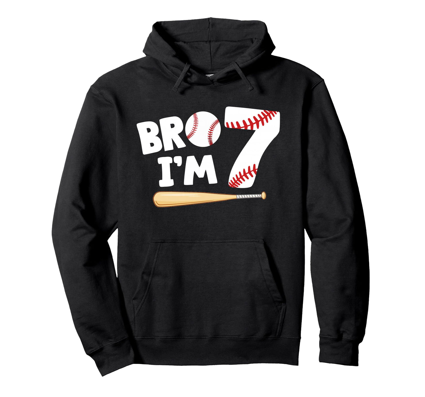 7Th Birthday Bro Im 7 Year Old Hoodie - Streetwear Style Men Women - T-Shirt, Sweatshirt, Hoodie