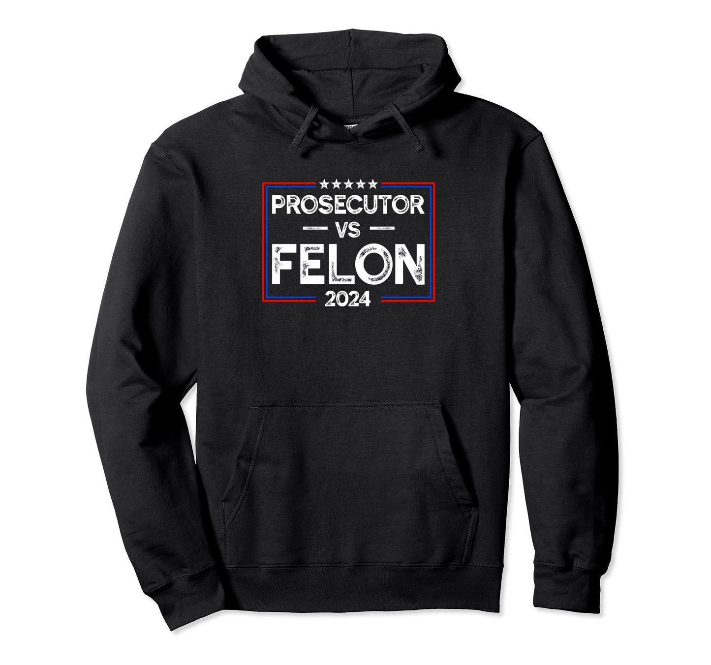Prosecutor Vs Felon 2024 Stripe Voting Hoodie - Novelty Apparel for Adults - T-Shirt, Sweatshirt, Hoodie