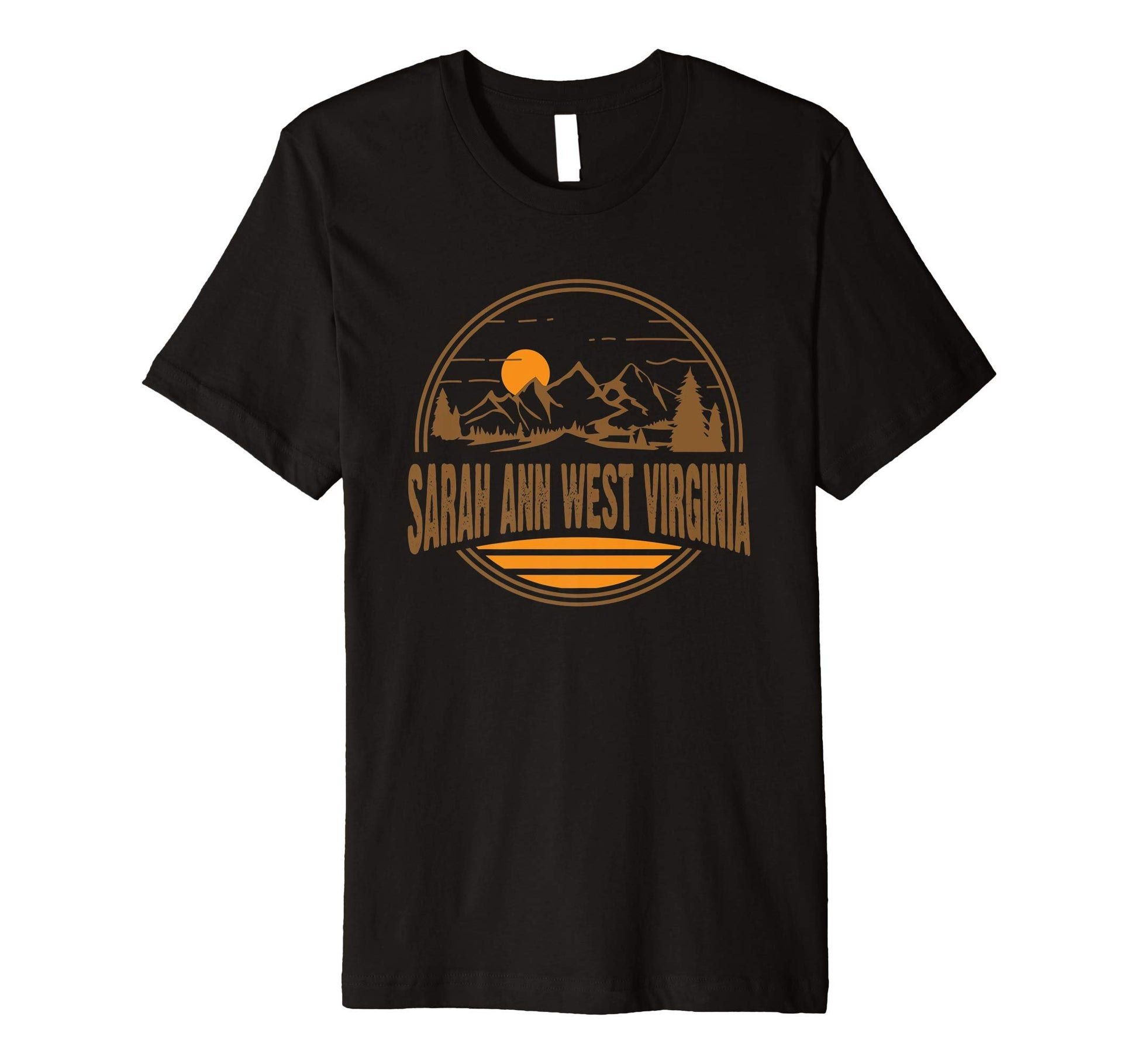 Sarah Ann West Virginia State Gift T-Shirt - Novelty Apparel for Adults - T-Shirt, Sweatshirt, Hoodie