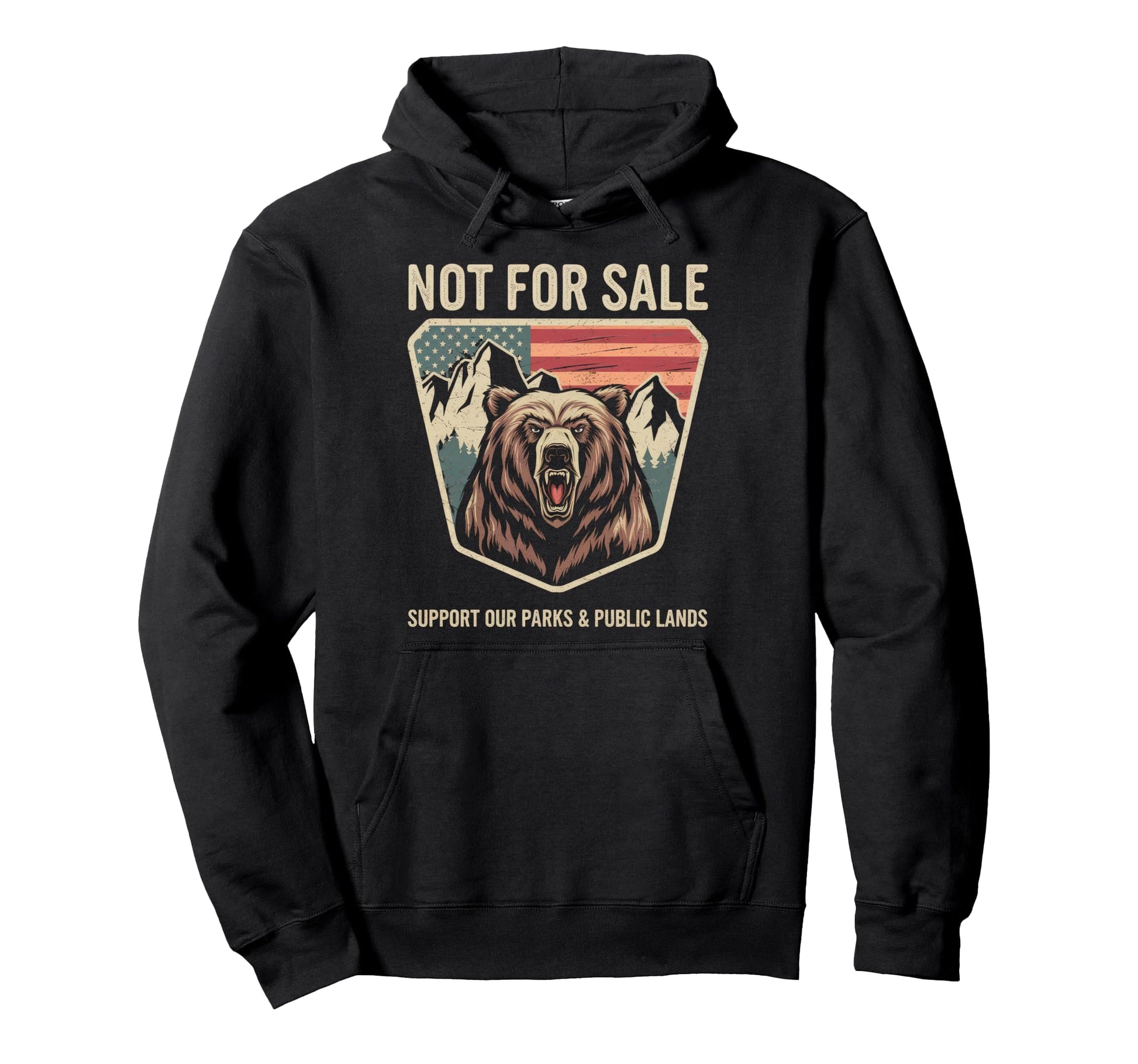 Not Sale Protect Our National Park Hoodie - Trendy Graphic Men Women - T-Shirt, Sweatshirt, Hoodie