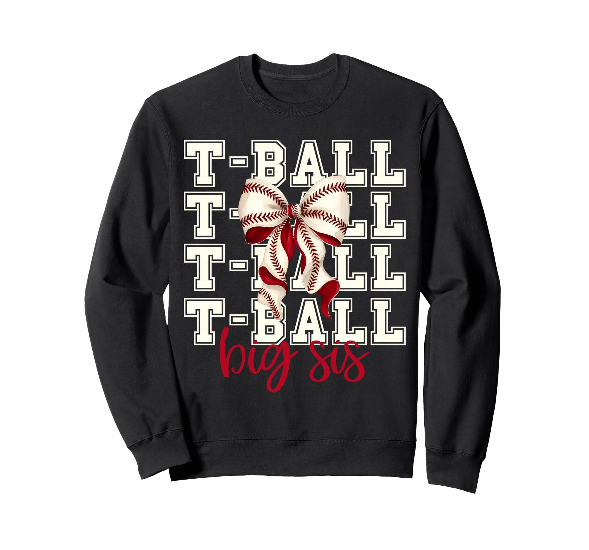 Tball Big Sis Teeball T Ball Sweatshirt - Unique Graphic Men Women - T-Shirt, Sweatshirt, Hoodie