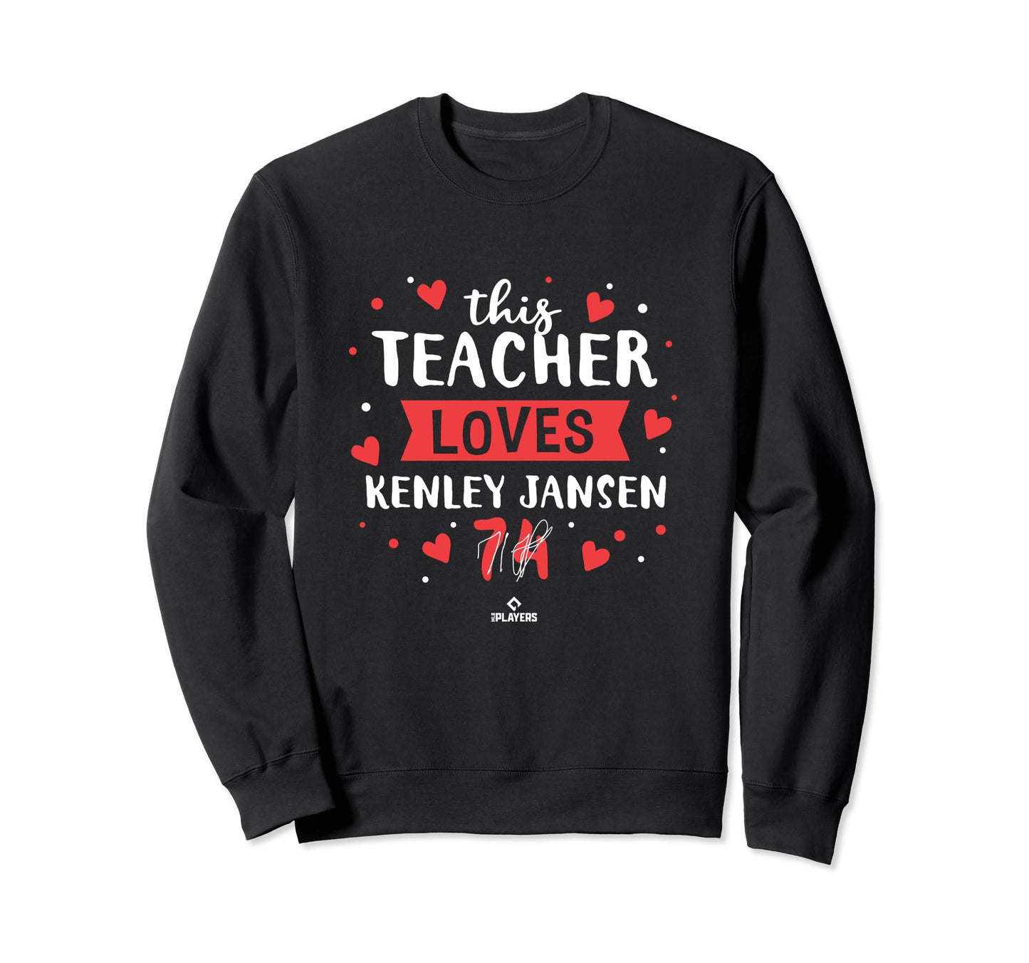 This Teacher Loves Kenley Jansen Sweatshirt - Custom Art Print Men Women - T-Shirt, Sweatshirt, Hoodie