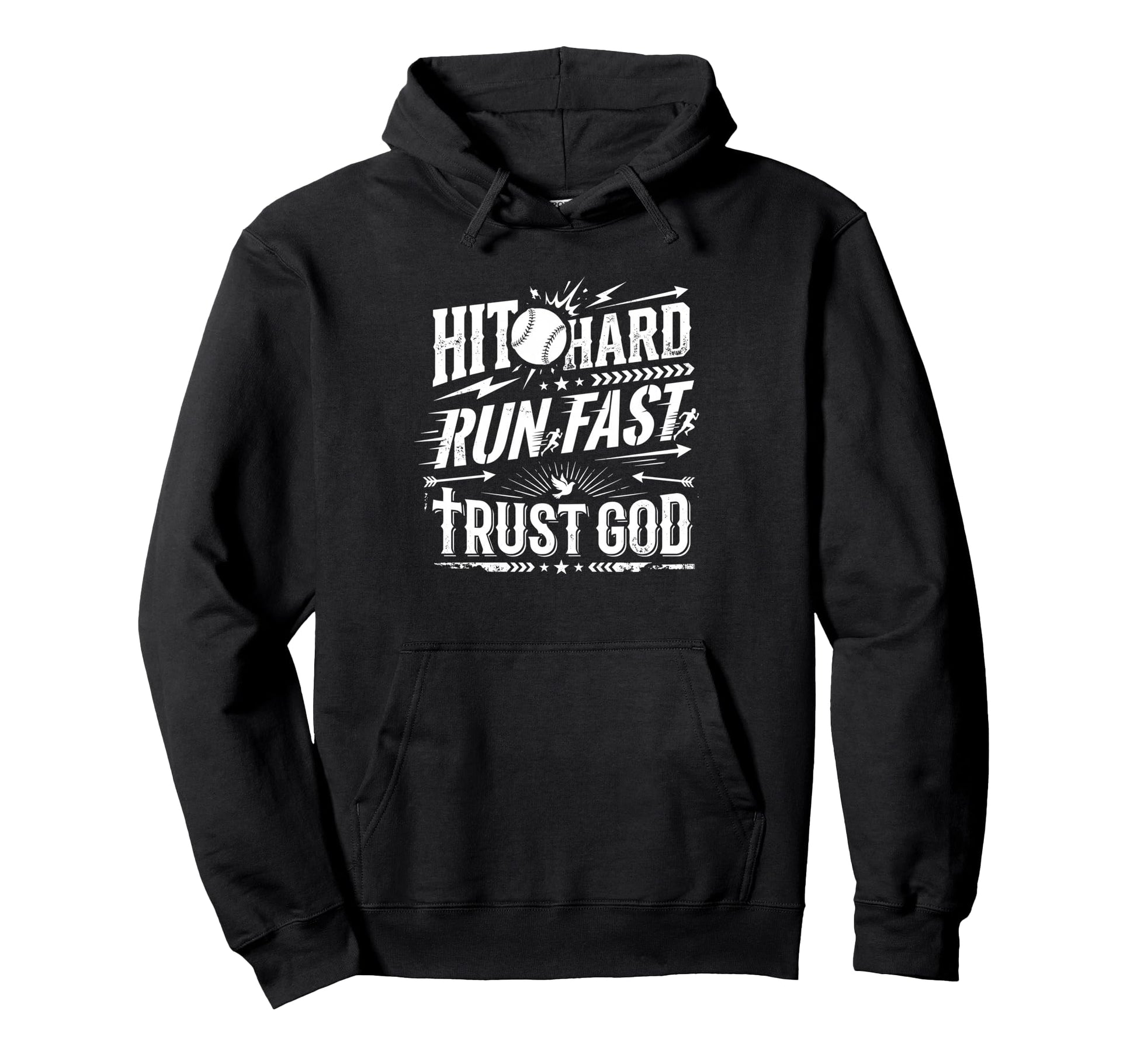 Hit Hard Run Fast Trust God Baseball Hoodie - Minimalist Print for Adults - T-Shirt, Sweatshirt, Hoodie