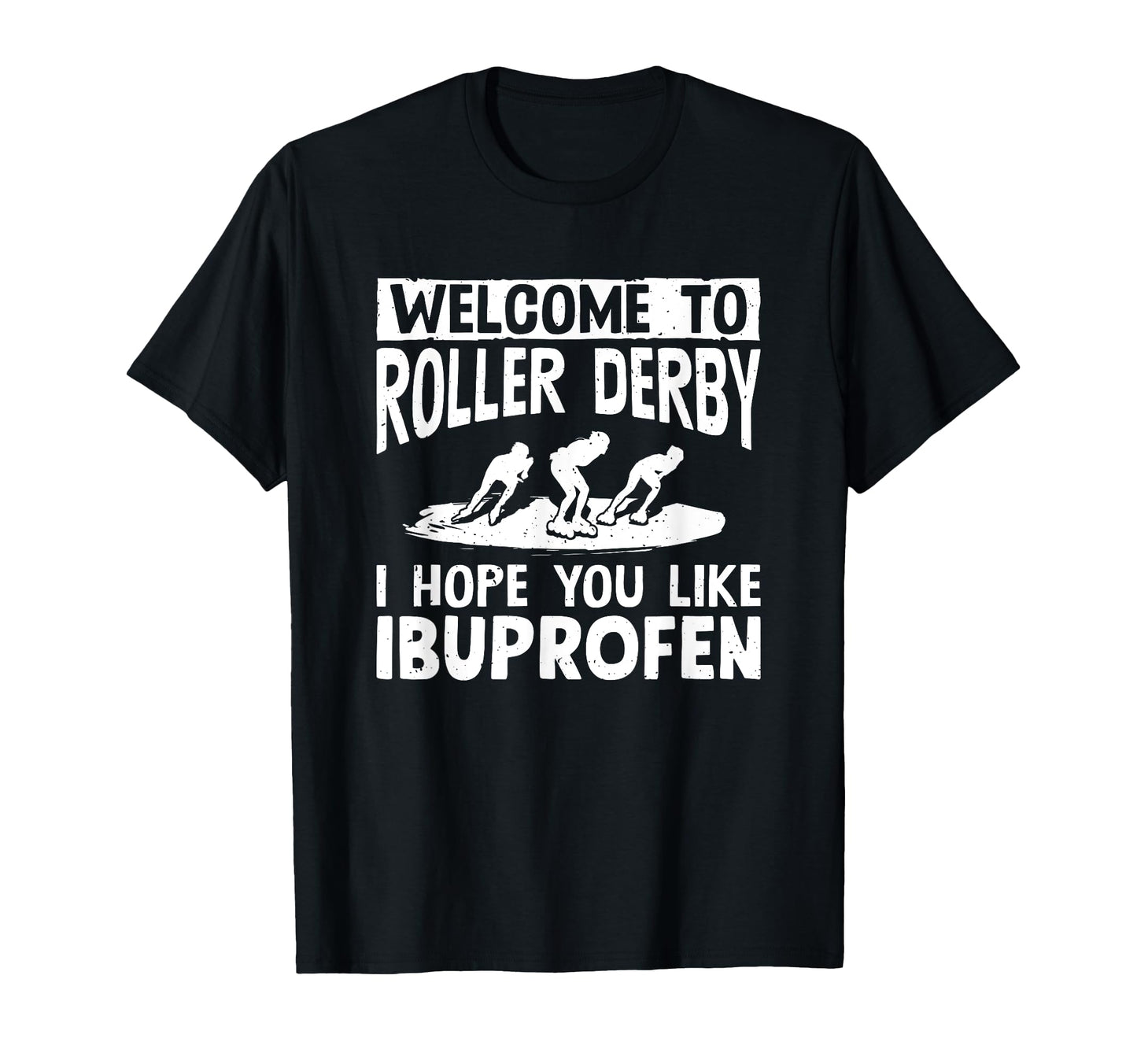 Skater Skates Roller Skating Welcome To T-Shirt - Unique Graphic Men Women - T-Shirt, Sweatshirt, Hoodie