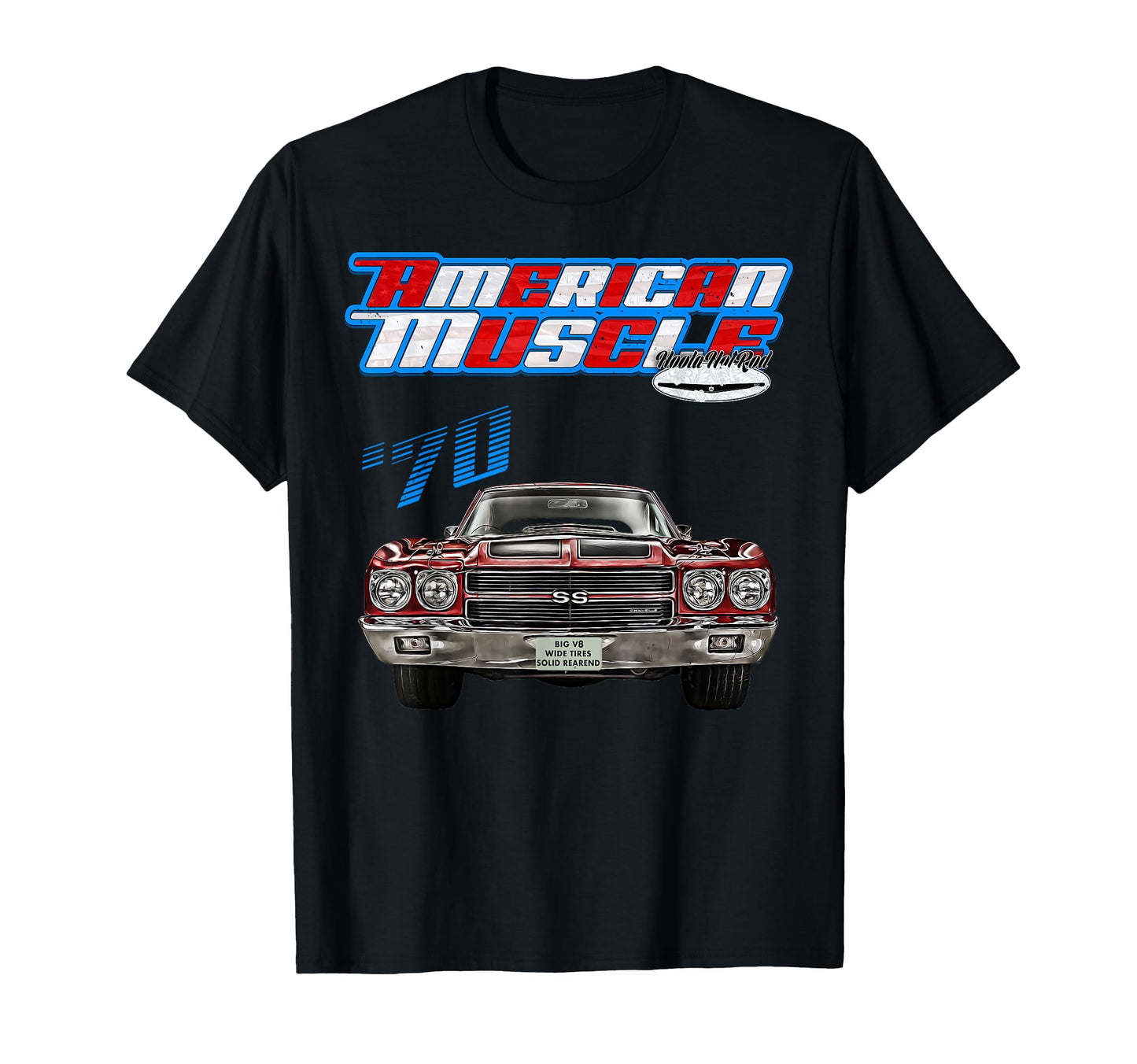 1970 Chevelle Muscle Car Ss454 Ss427 T-Shirt - Casual Everyday Wear Unisex - T-Shirt, Sweatshirt, Hoodie