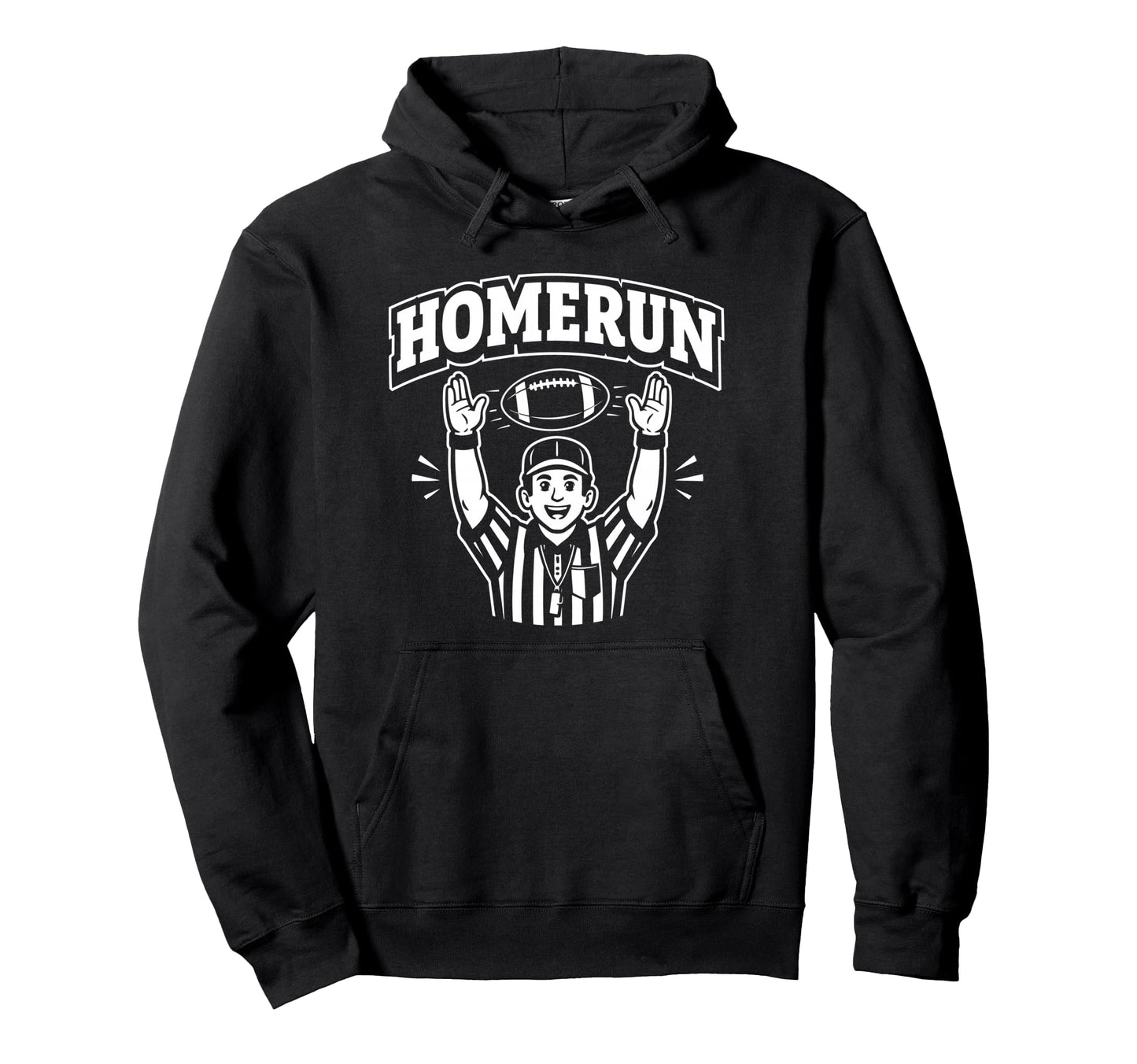 Funny Football Referee Touchdown Hoodie - Fun Novelty Design Unisex - T-Shirt, Sweatshirt, Hoodie