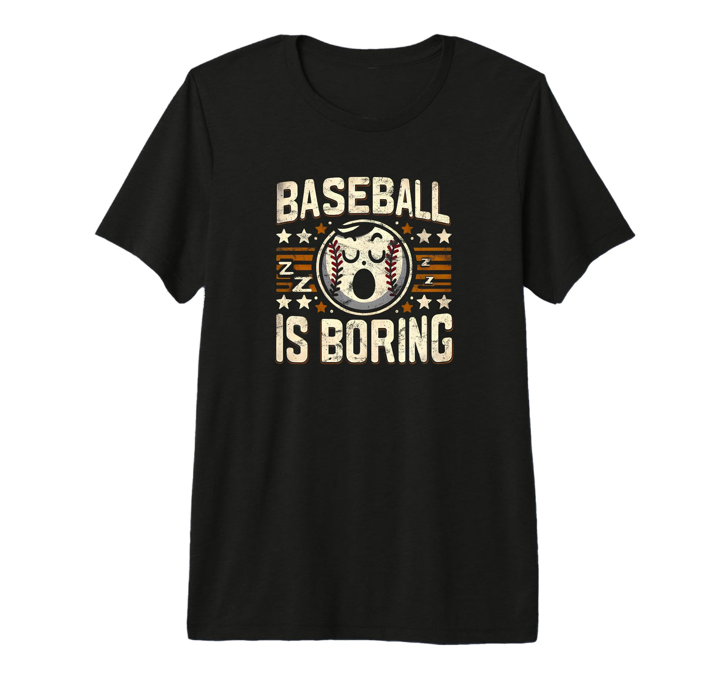 Funny Baseball Is Boring Home Run T-Shirt - Graphic Print Unisex - T-Shirt, Sweatshirt, Hoodie