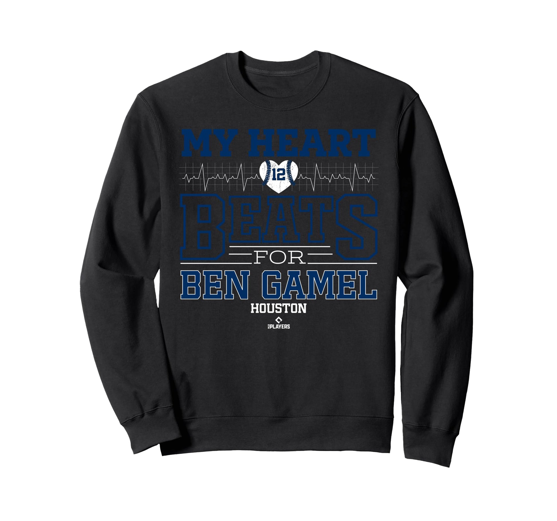 My Heart Beats Ben Gamel Houston Sweatshirt - Casual Everyday Wear Unisex - T-Shirt, Sweatshirt, Hoodie