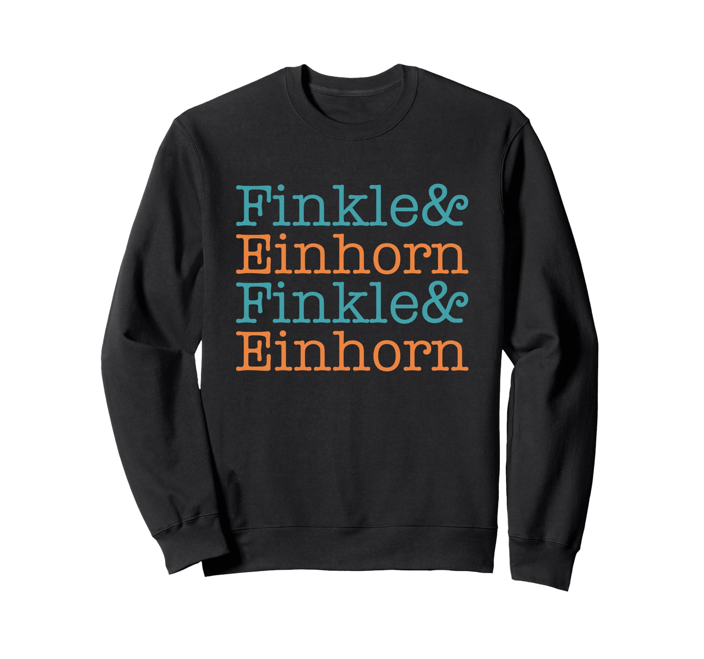 Finkle Einhorn Funny Typography Sweatshirt - Trendy Graphic for Adults - T-Shirt, Sweatshirt, Hoodie