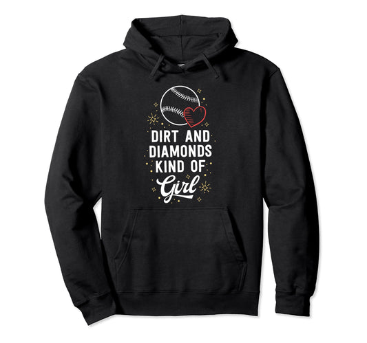 Baseball Dirt And Diamonds Kind Hoodie - Fun Novelty Design Men Women - T-Shirt, Sweatshirt, Hoodie