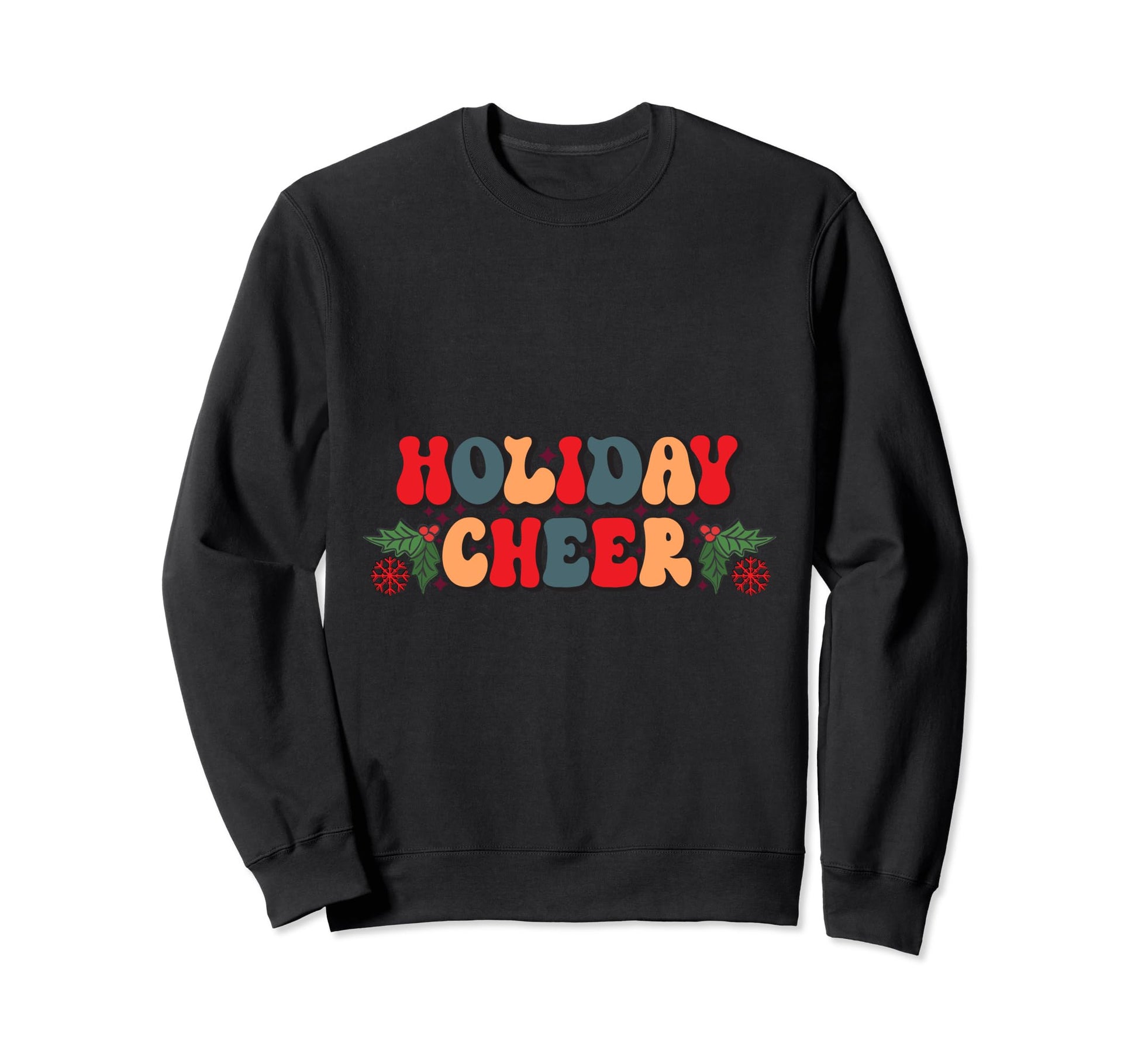 Word Art Holiday Cheer Typography Sweatshirt - Trendy Graphic Unisex - T-Shirt, Sweatshirt, Hoodie
