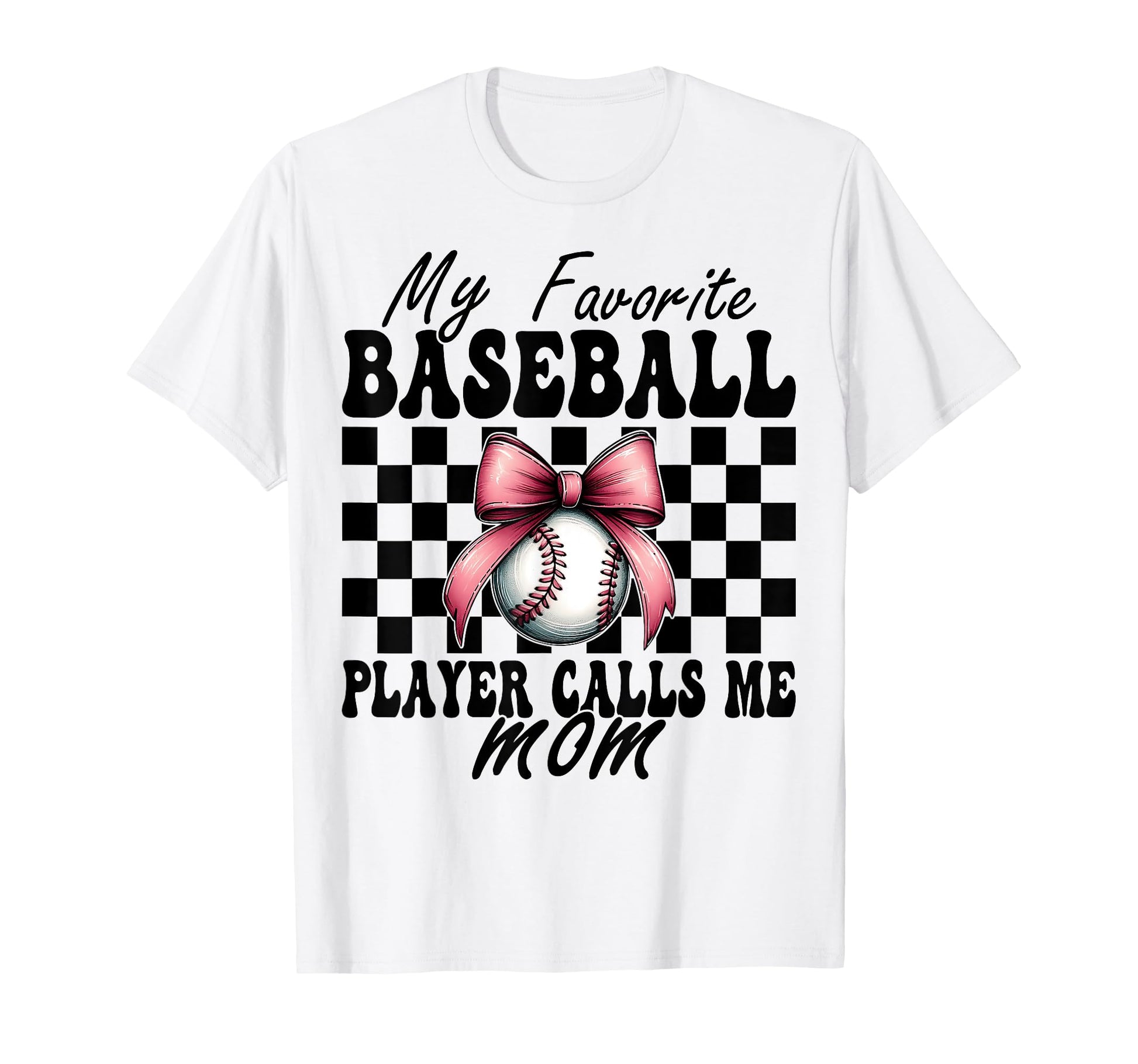 Favorite Baseball Player Calls Me T-Shirt - Fun Novelty Design for Adults - T-Shirt, Sweatshirt, Hoodie