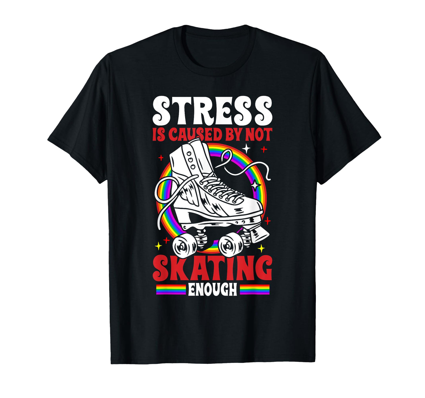 Roller Skating Skate 1970S Stress Is T-Shirt - Unique Graphic for Adults - T-Shirt, Sweatshirt, Hoodie