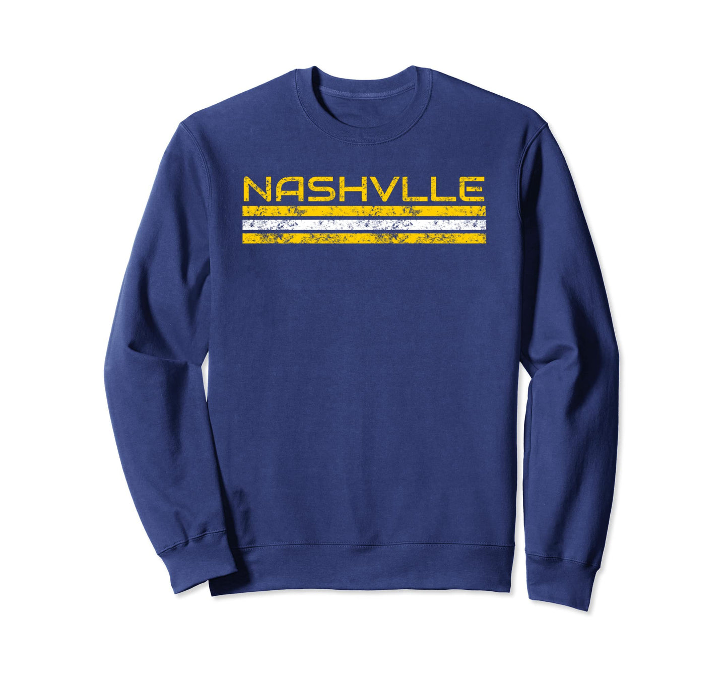 Nashville Tennessee Weathered Sweatshirt - Casual Everyday Wear Men Women - T-Shirt, Sweatshirt, Hoodie
