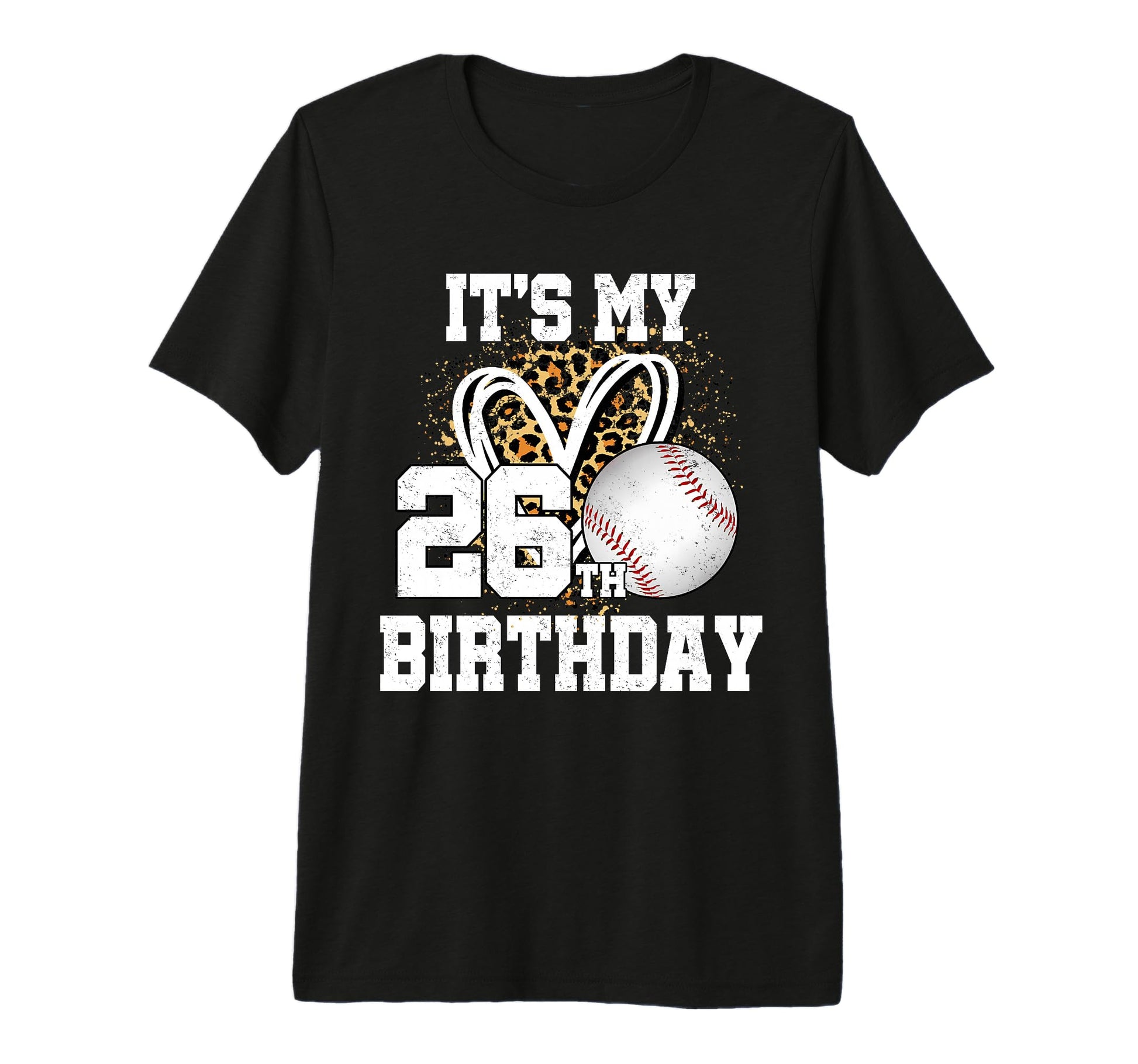 Its My 26Th Birthday Baseball 26 T-Shirt - Casual Everyday Wear for Adults - T-Shirt, Sweatshirt, Hoodie